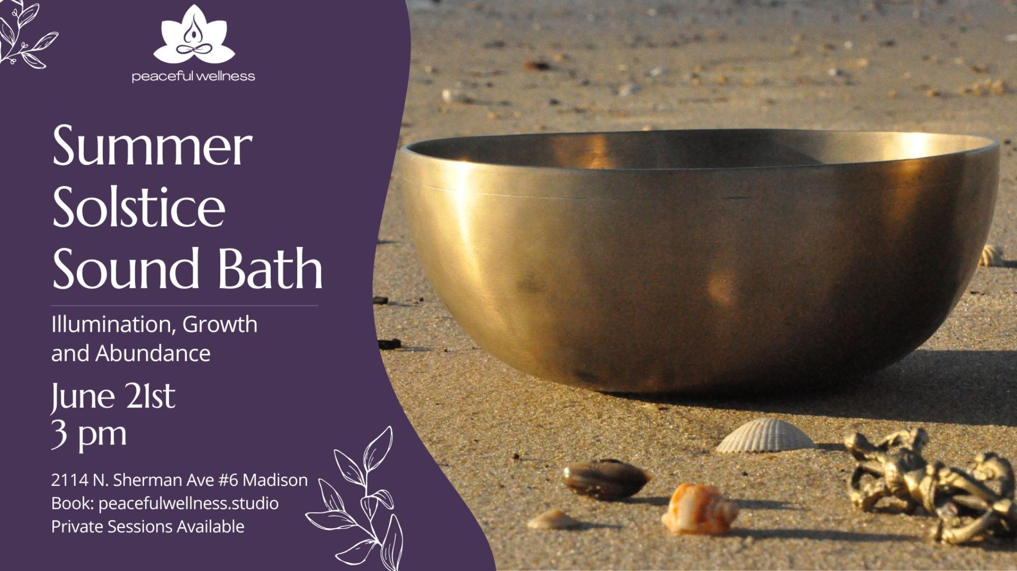 MADISON Summer Solstice Sound Bath – Embrace the Light Within