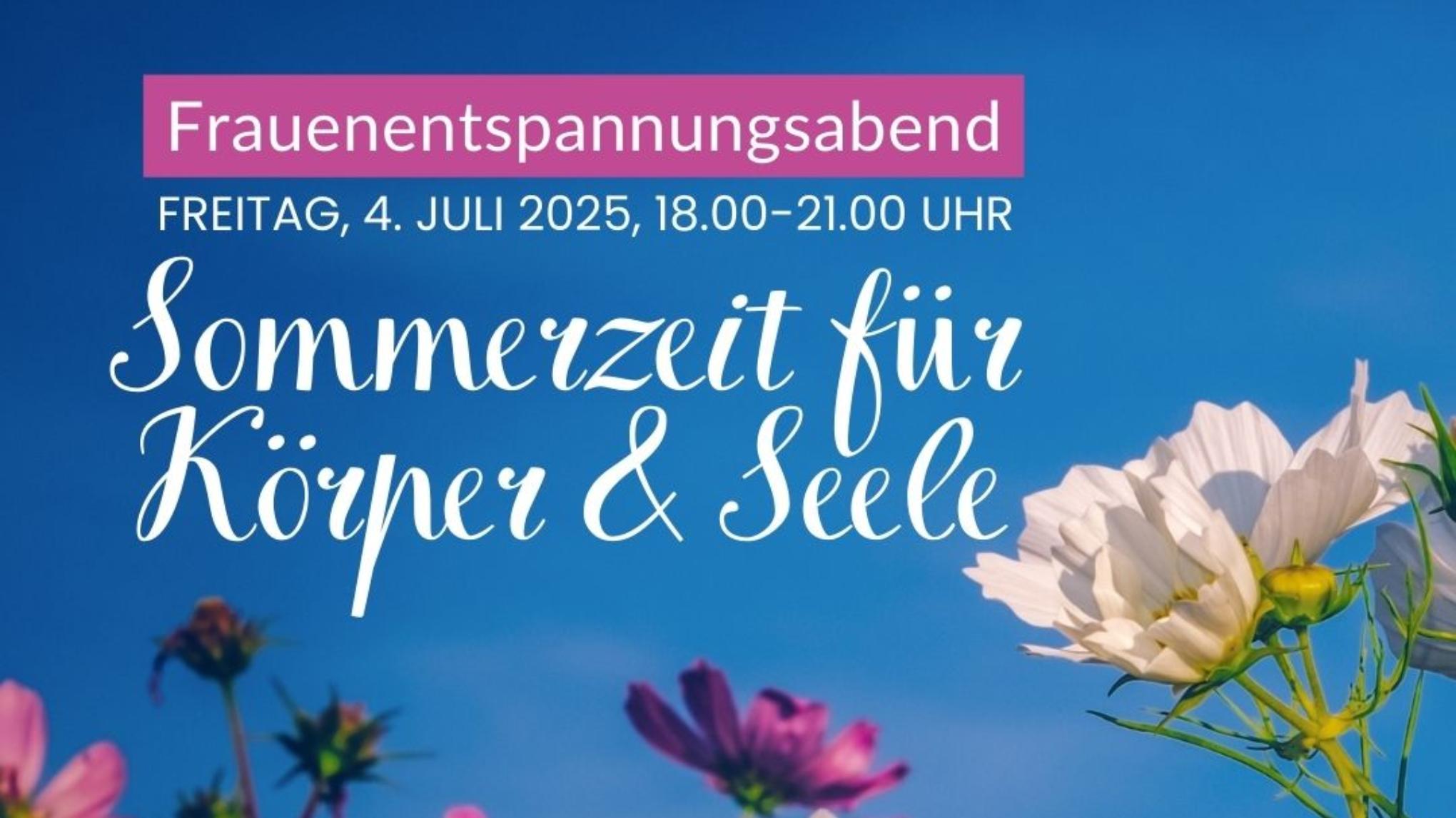 Frauen Entspannungs-Abend im Juli "Sommerzeit für Körper & Seele"