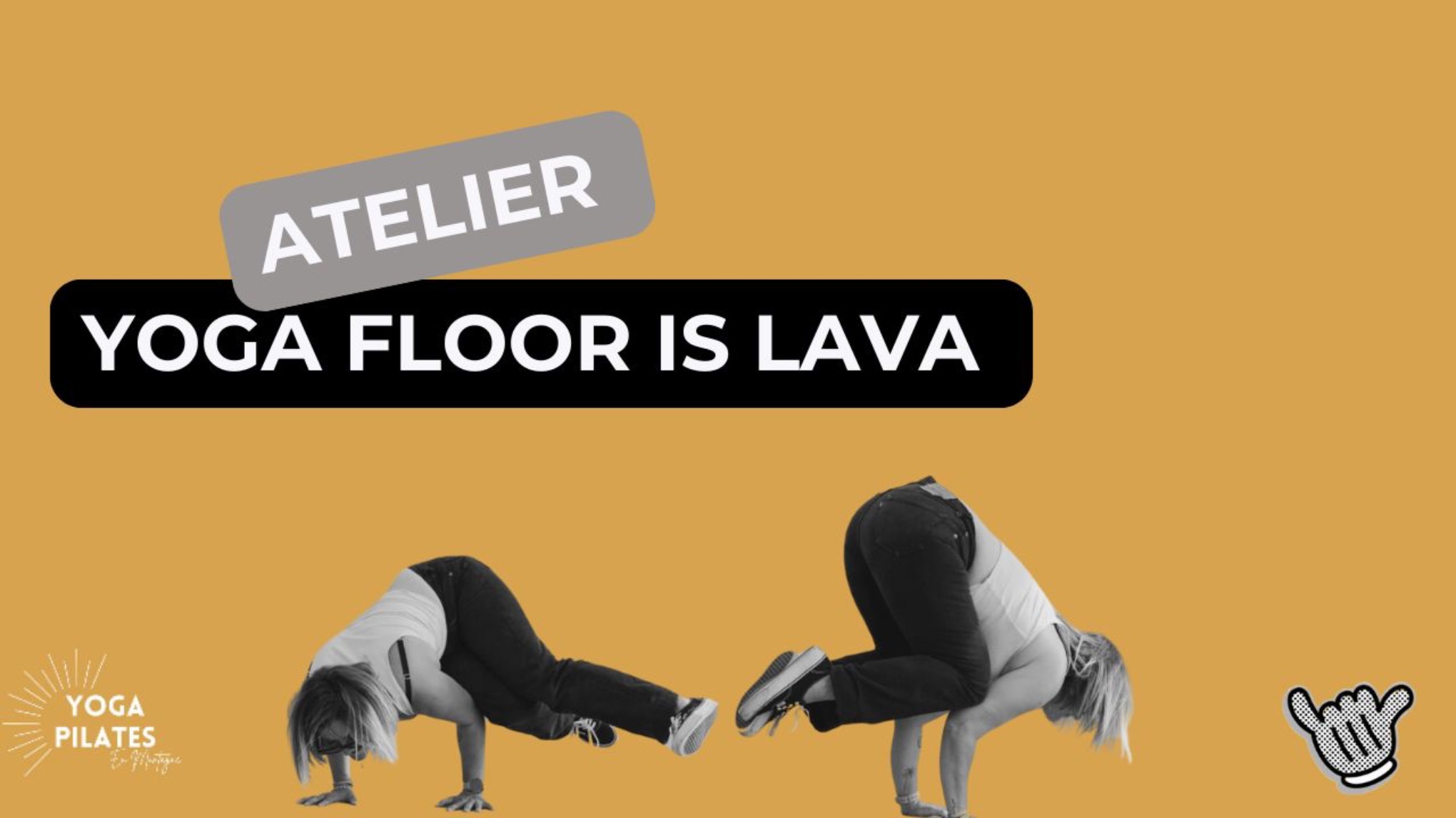 Atelier Floor is Lava - Arm balance avec Lou