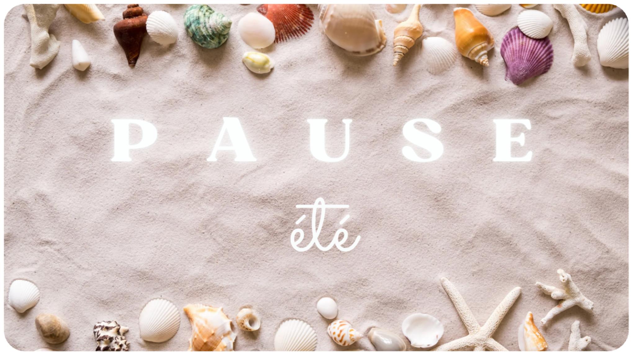 PAUSE été ☀️🐚⛱