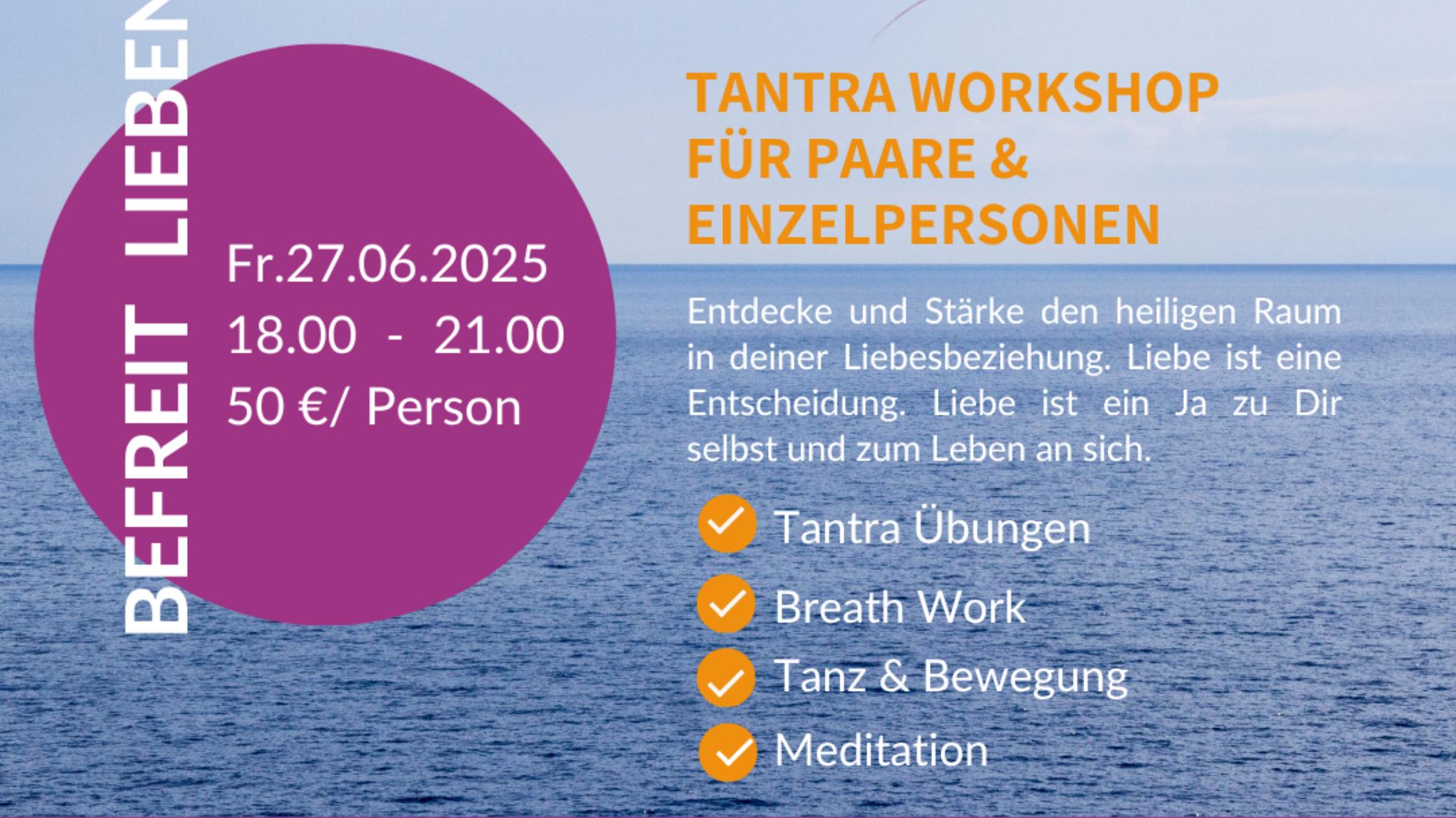 Befreit Lieben Tantra Workshop