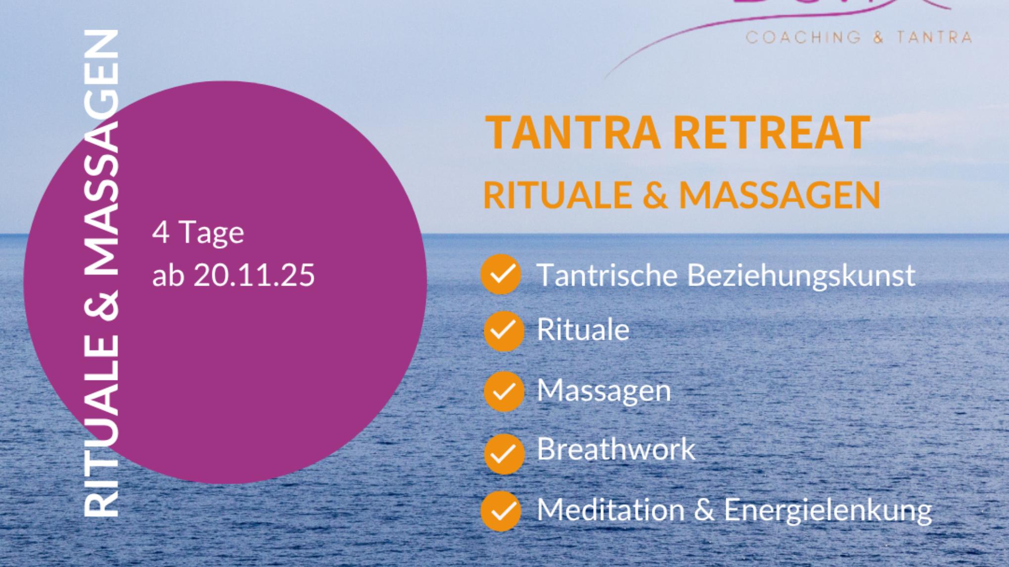 Tantra Retreat Rituale & Massagen