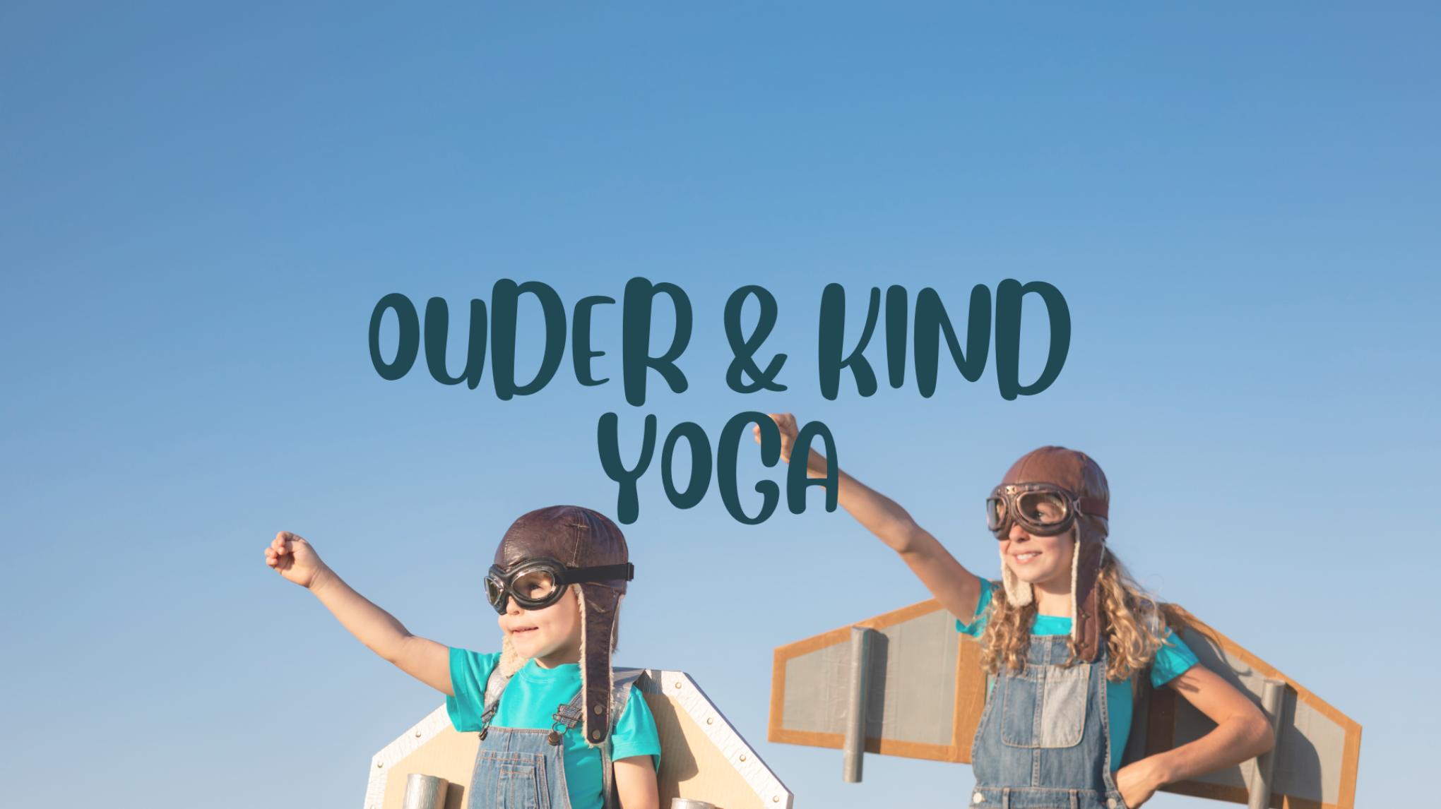 Ouder & Kind yoga | 3-8 jaar