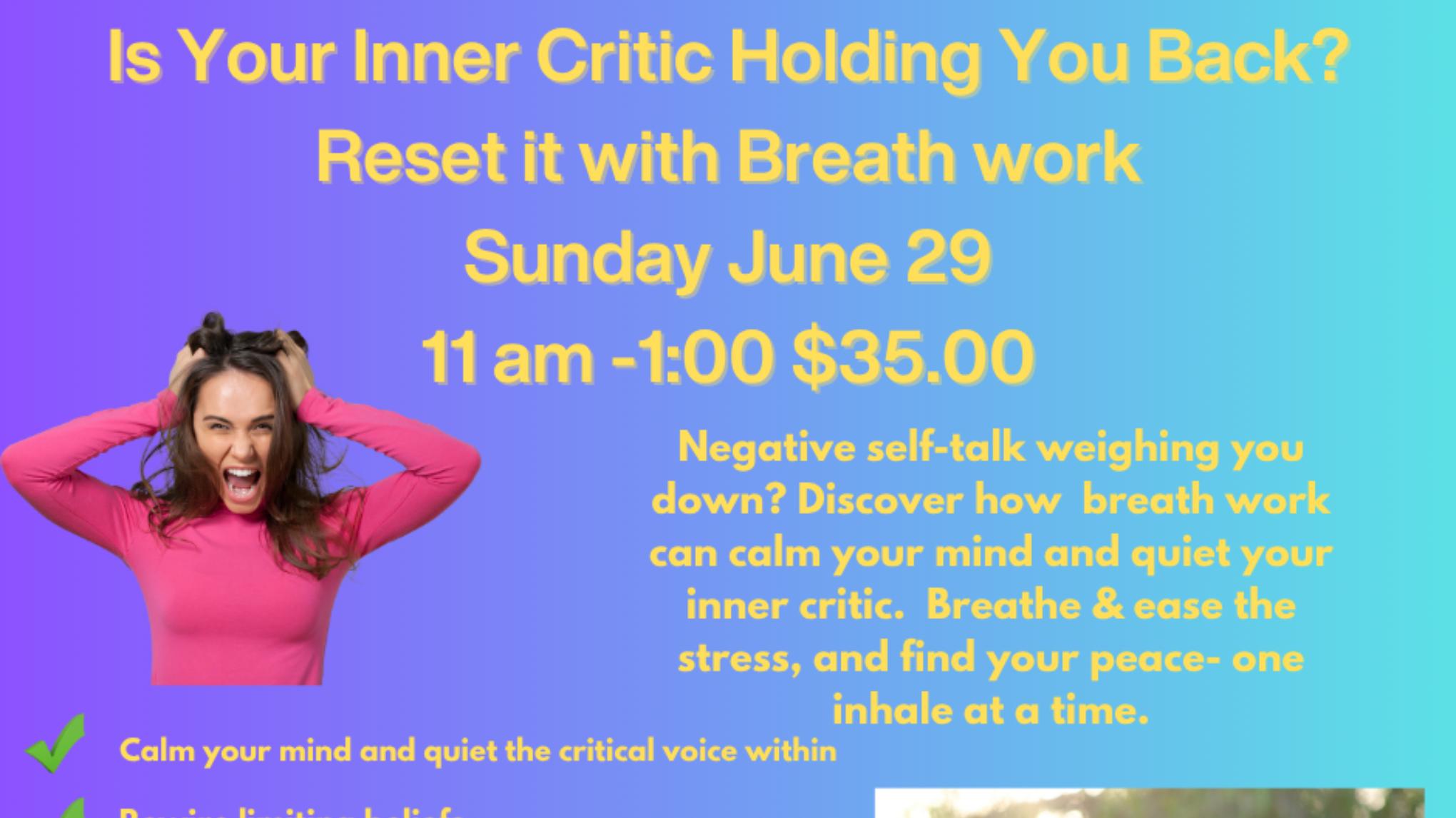 Is Your Inner Critic Holding You Back?  Workshop with Tracey O'Hara