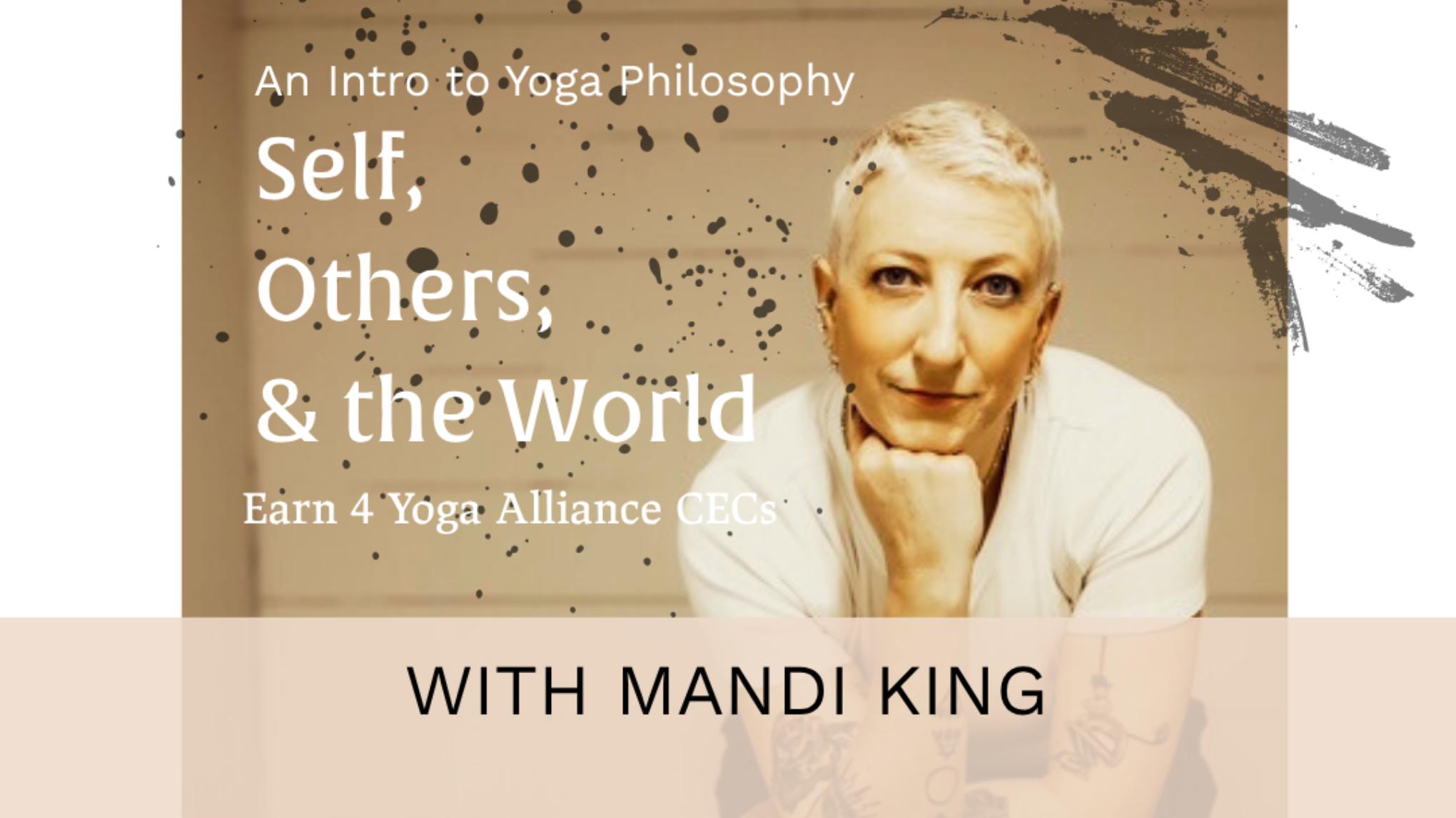 Intro to Yoga Philosophy: Self, Others & The World
