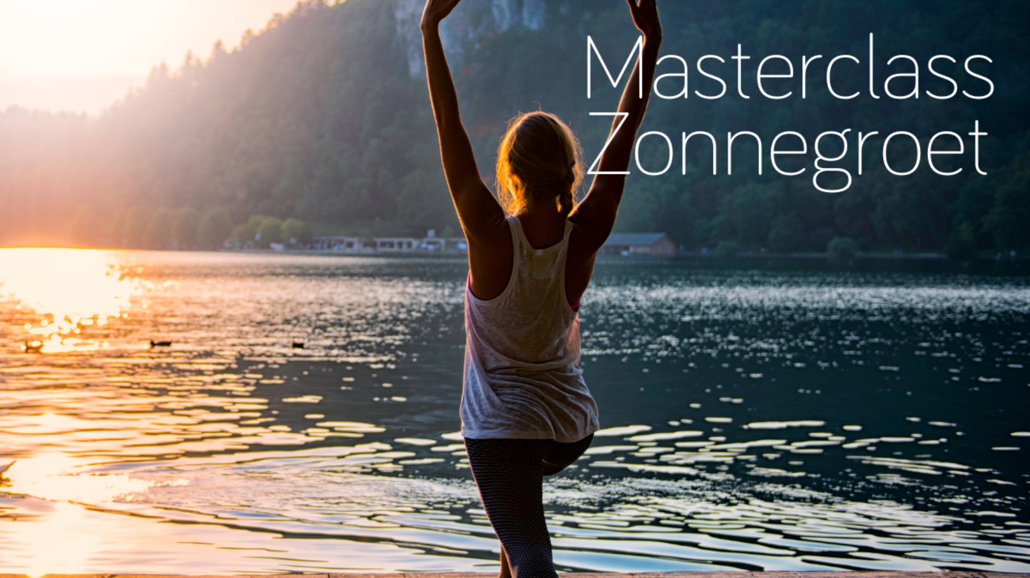 Masterclass Zonnegroet