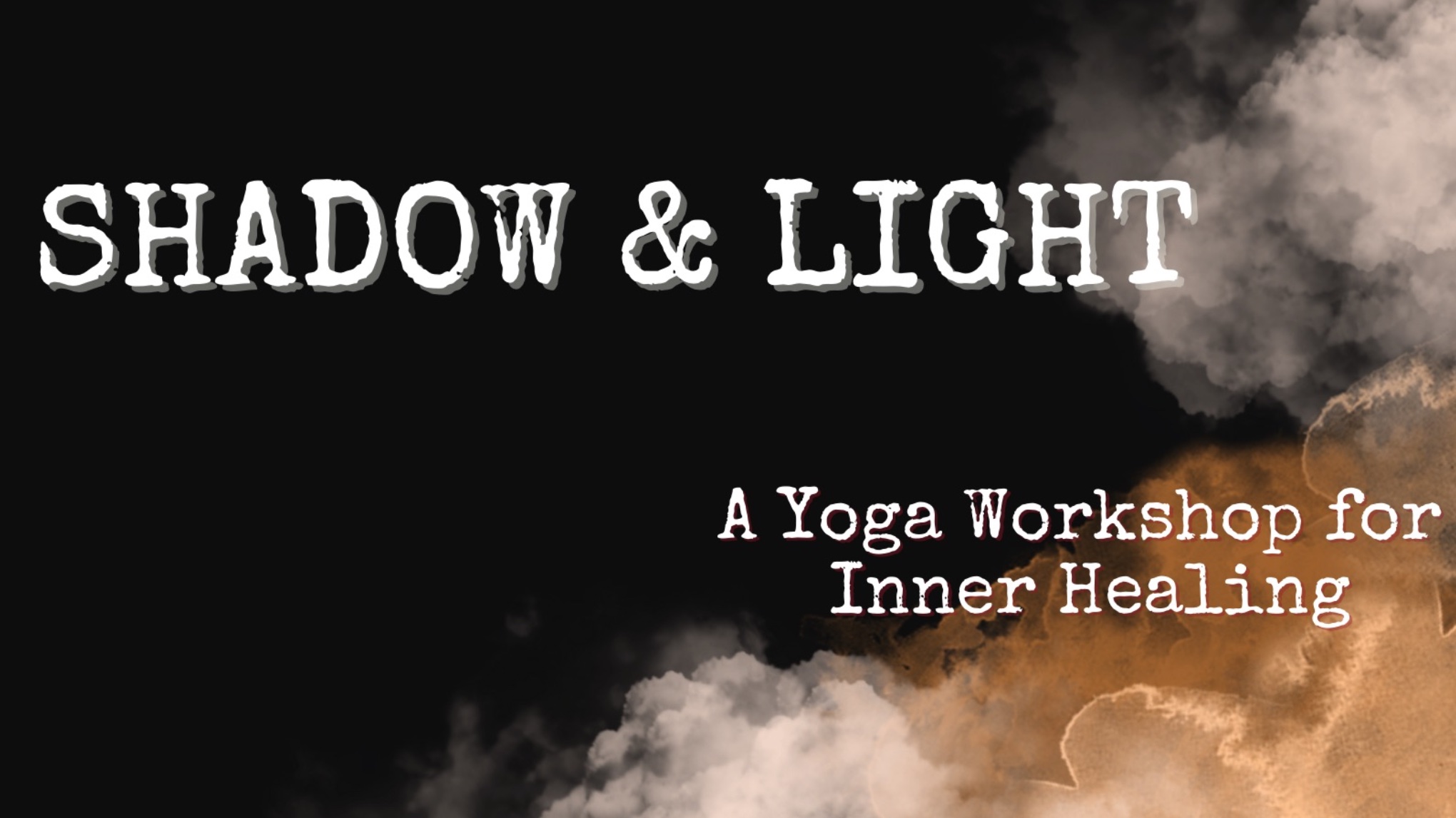 Shadow & Light: A Yoga Workshop for Inner Healing