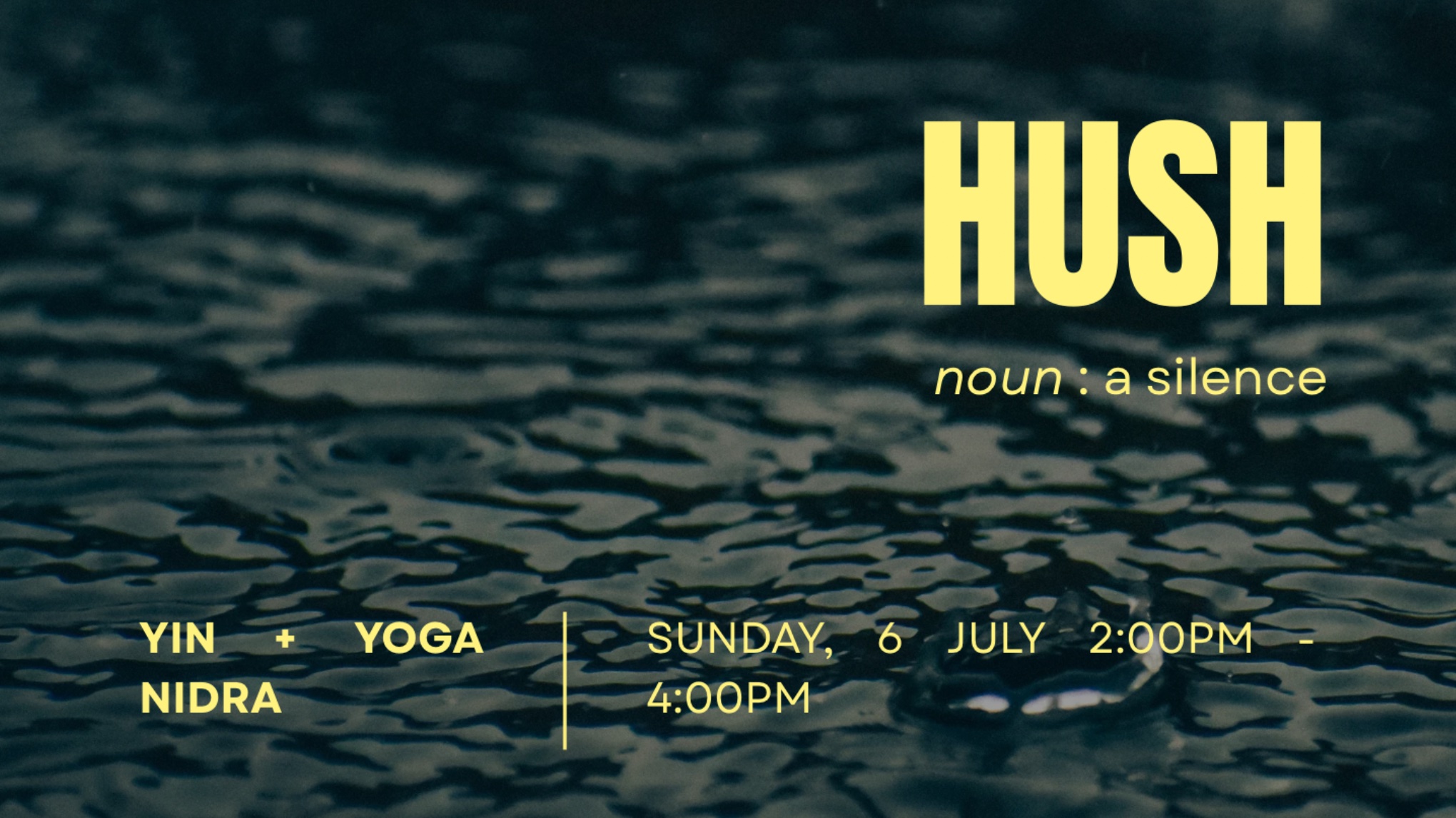 HUSH : winter yin + yoga nidra