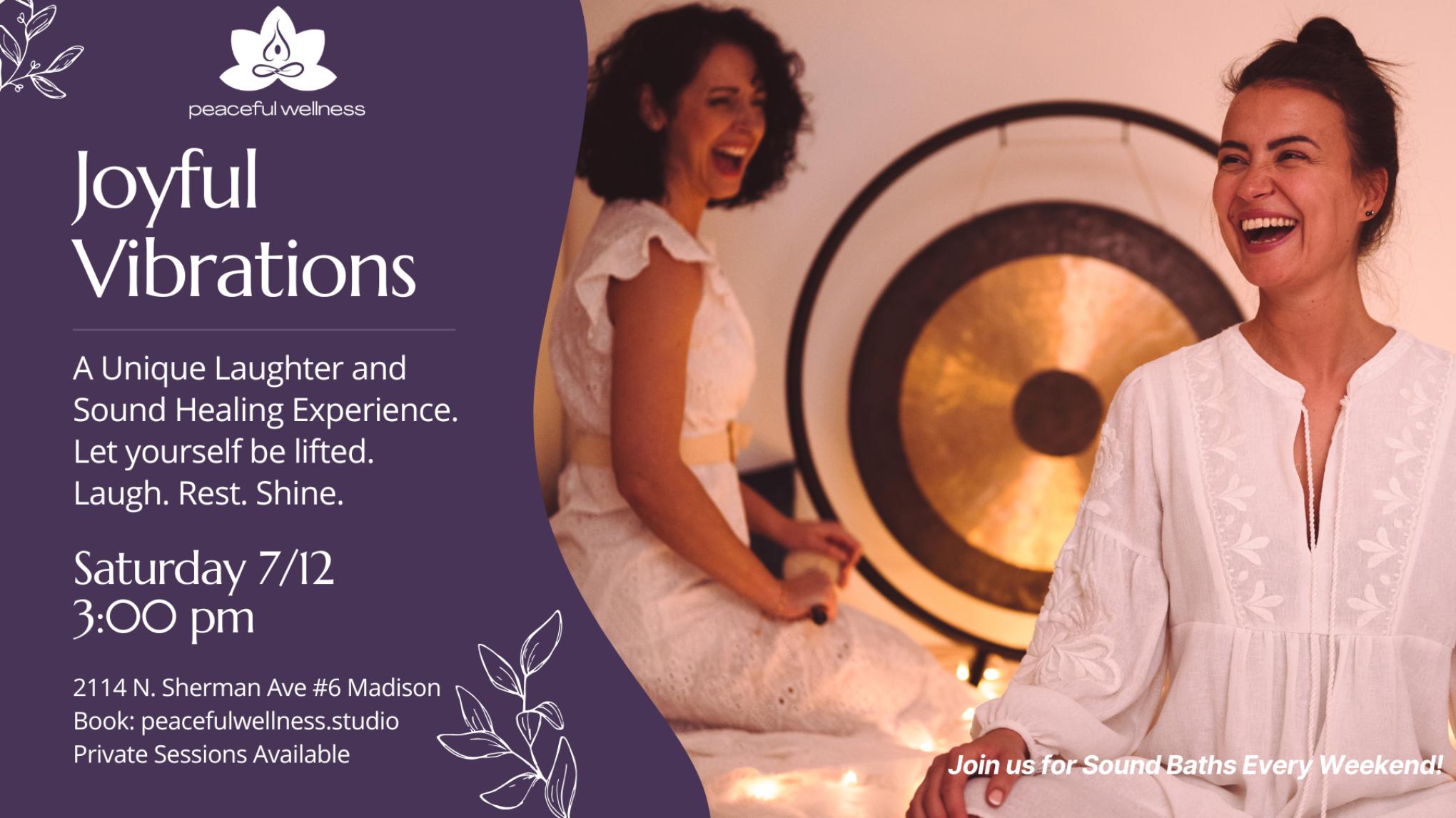 MADISON Joyful Vibrations: A Laughter & Sound Healing Experience