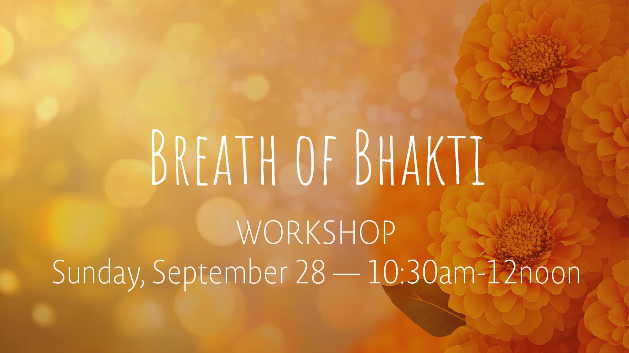 Breath of Bhakti Workshop | Sept 28