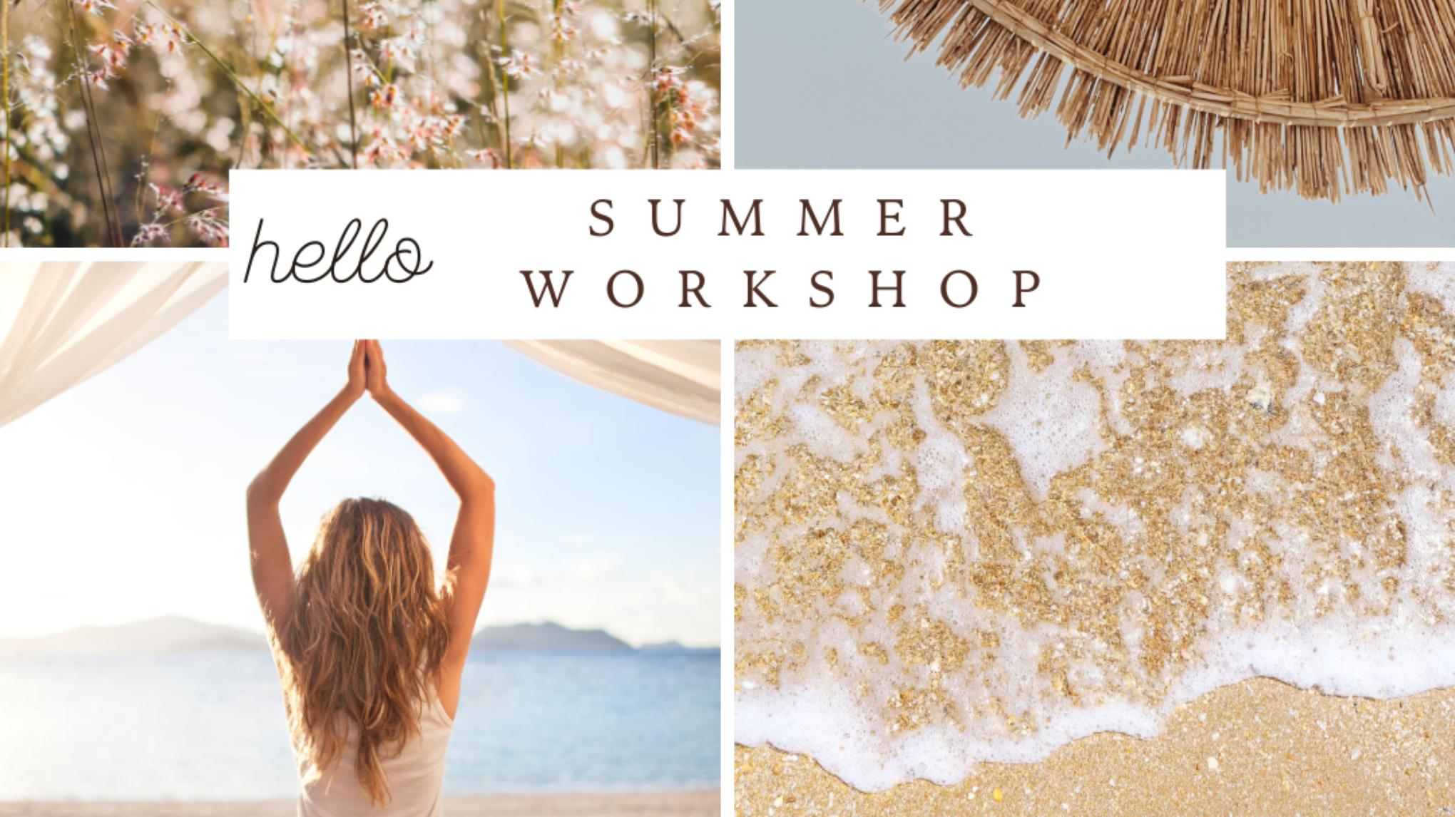 Summer Workshop