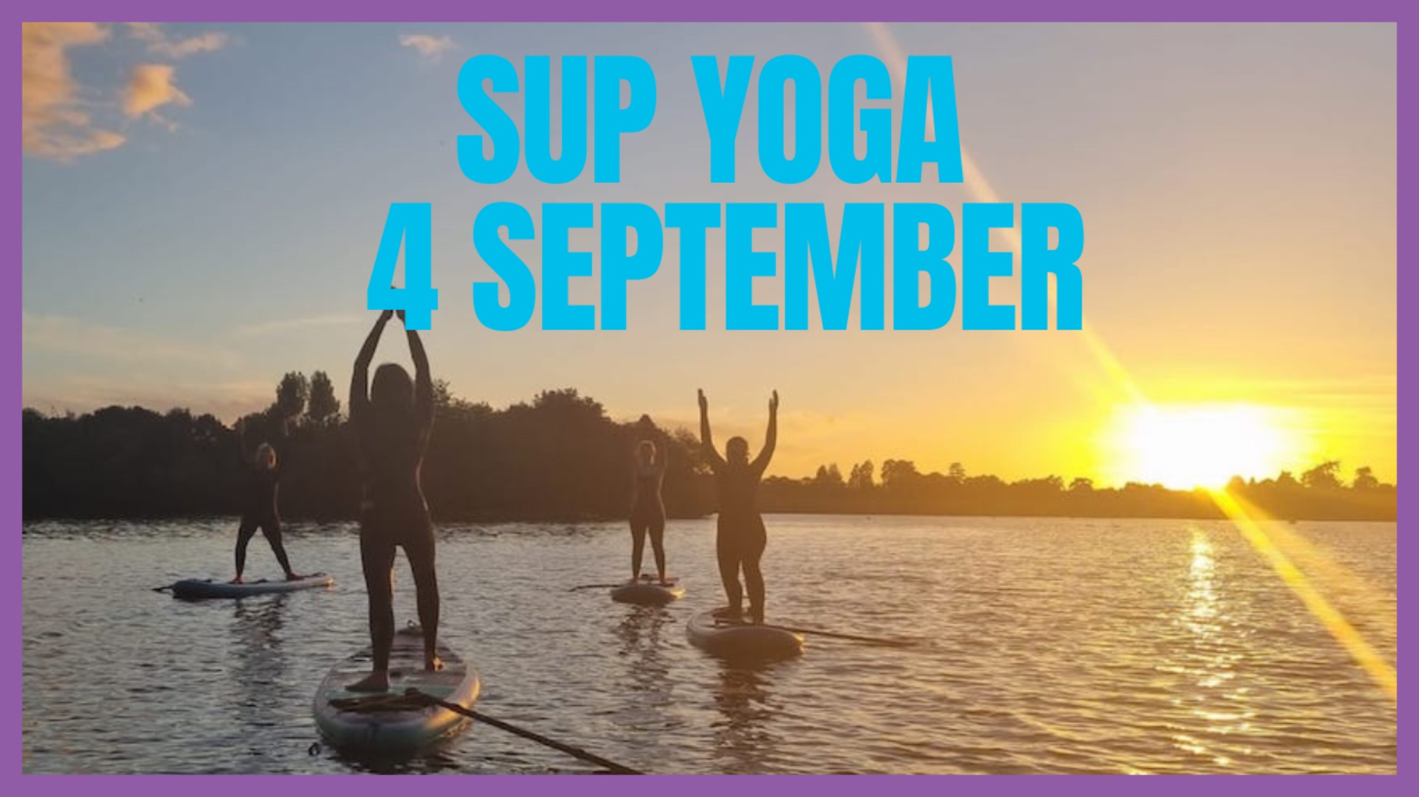 Sunset SUP Yoga at Calmwater Bay, CANCELLED DUE TO POOR WEATHER