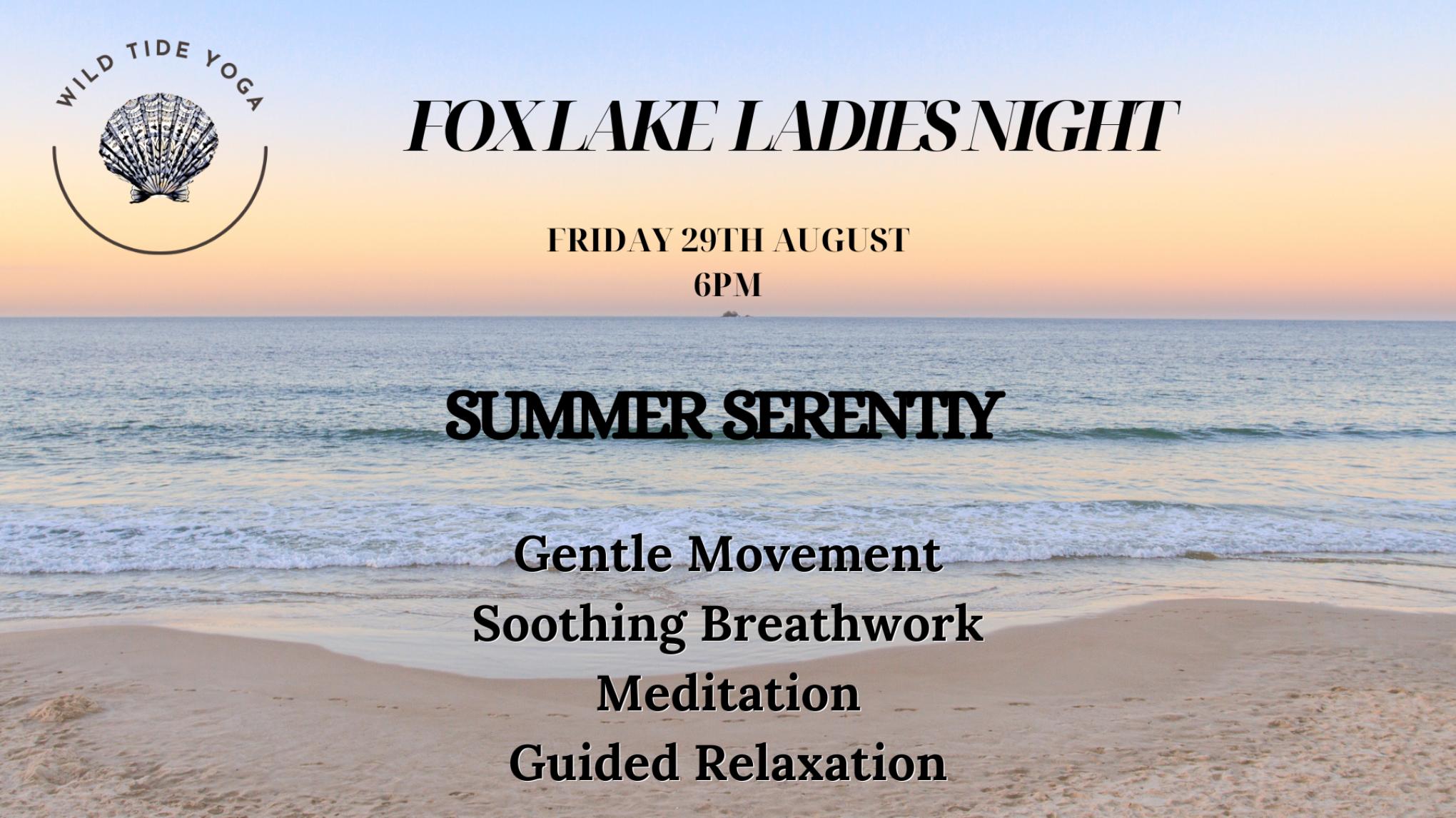 Foxlake Ladies Night - Summer Serenity Session