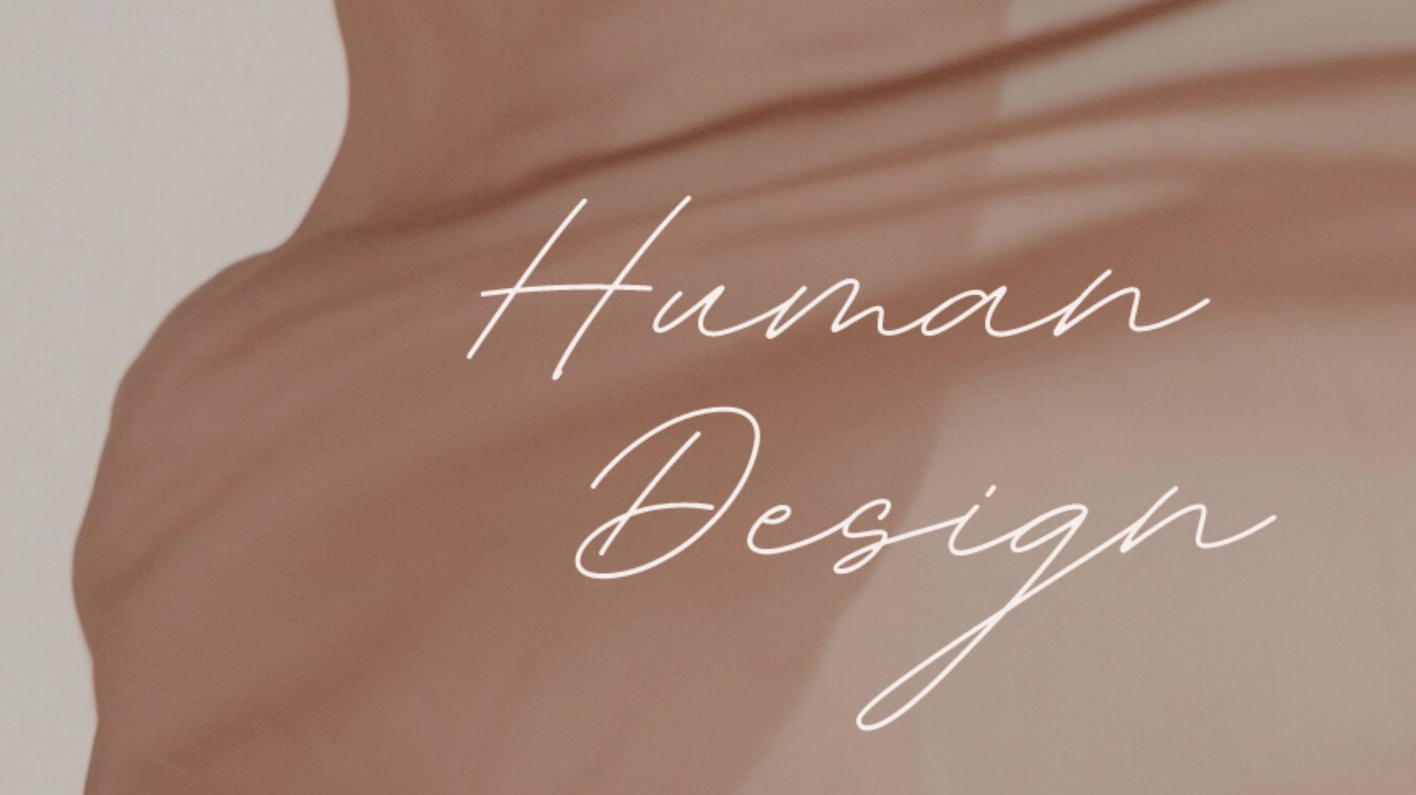 Humans Design ~ Jouw blauwdruk 2.0