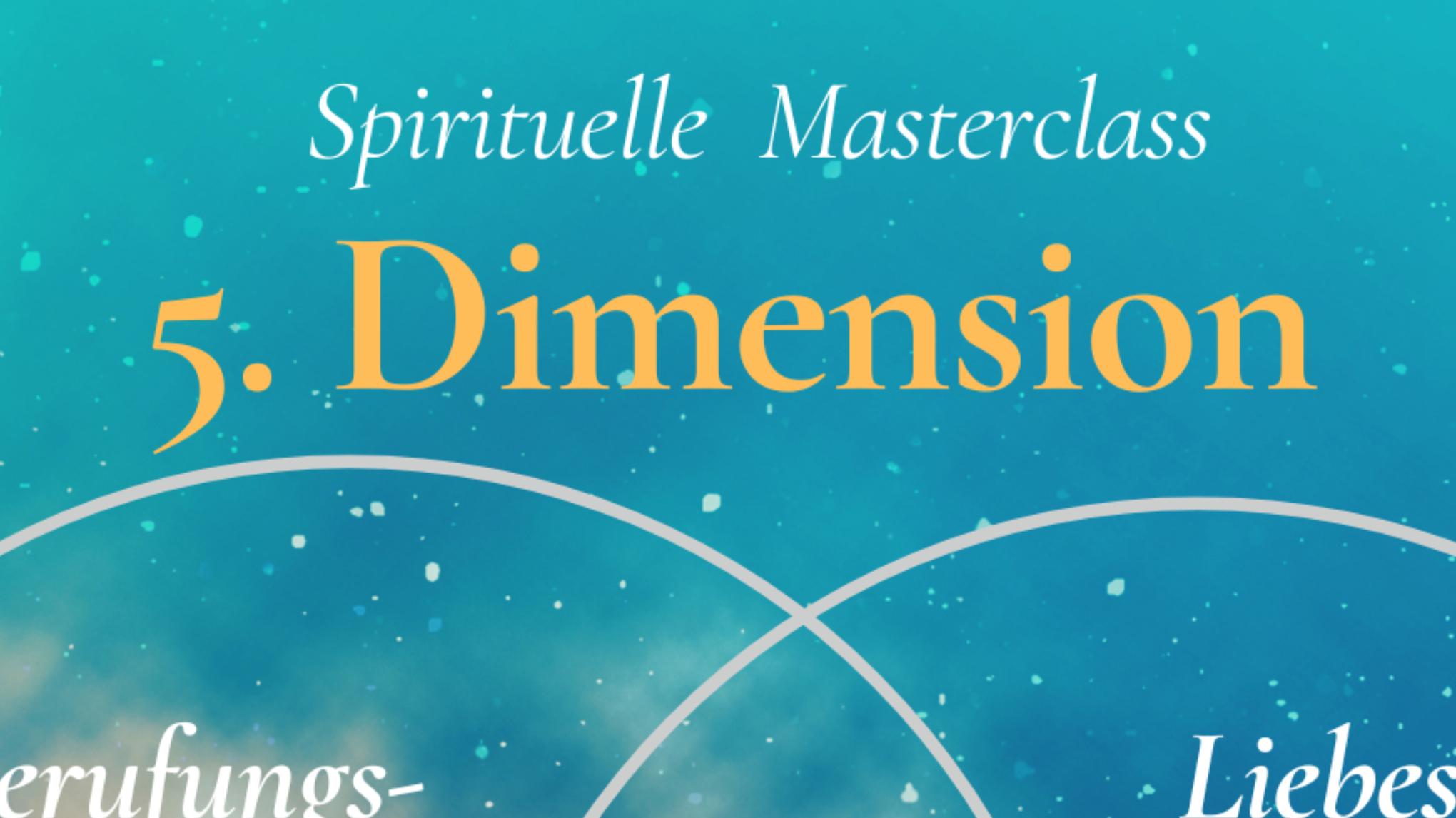 5. Dimension - Spirituelle Masterclass