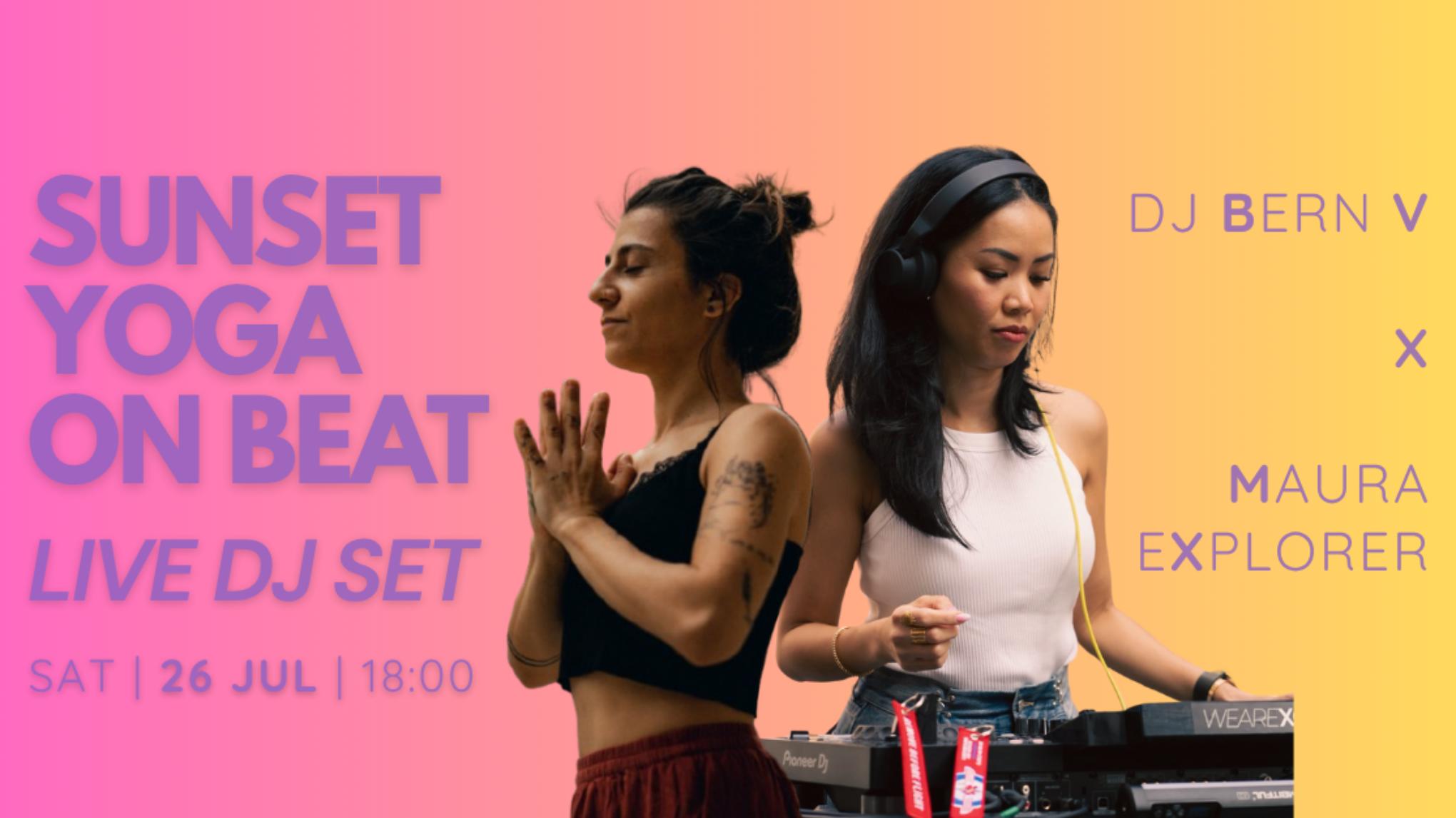 Sunset Yoga on Beat x LIVE DJ Set