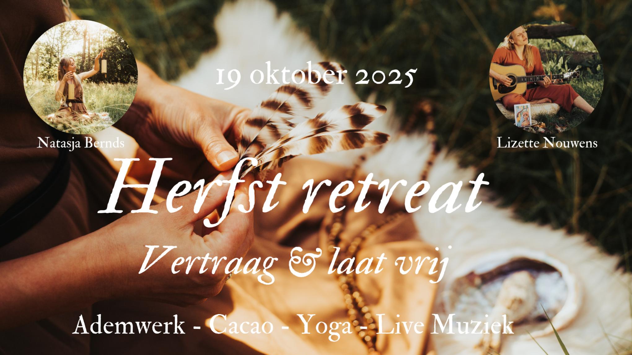 Herfst retreat Vertraag & Laat Vrij