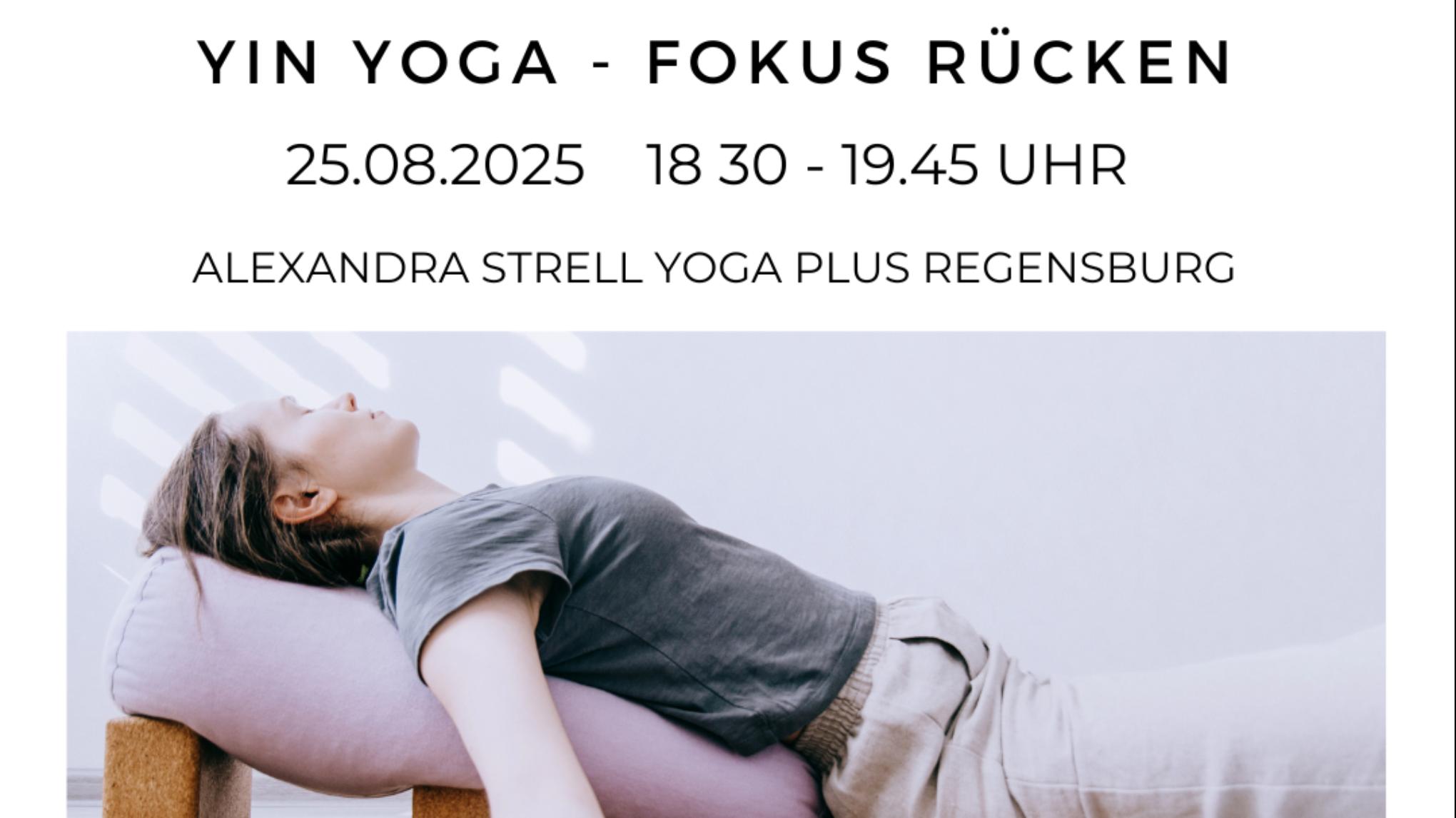 Yin Yoga - Fokus Rücken