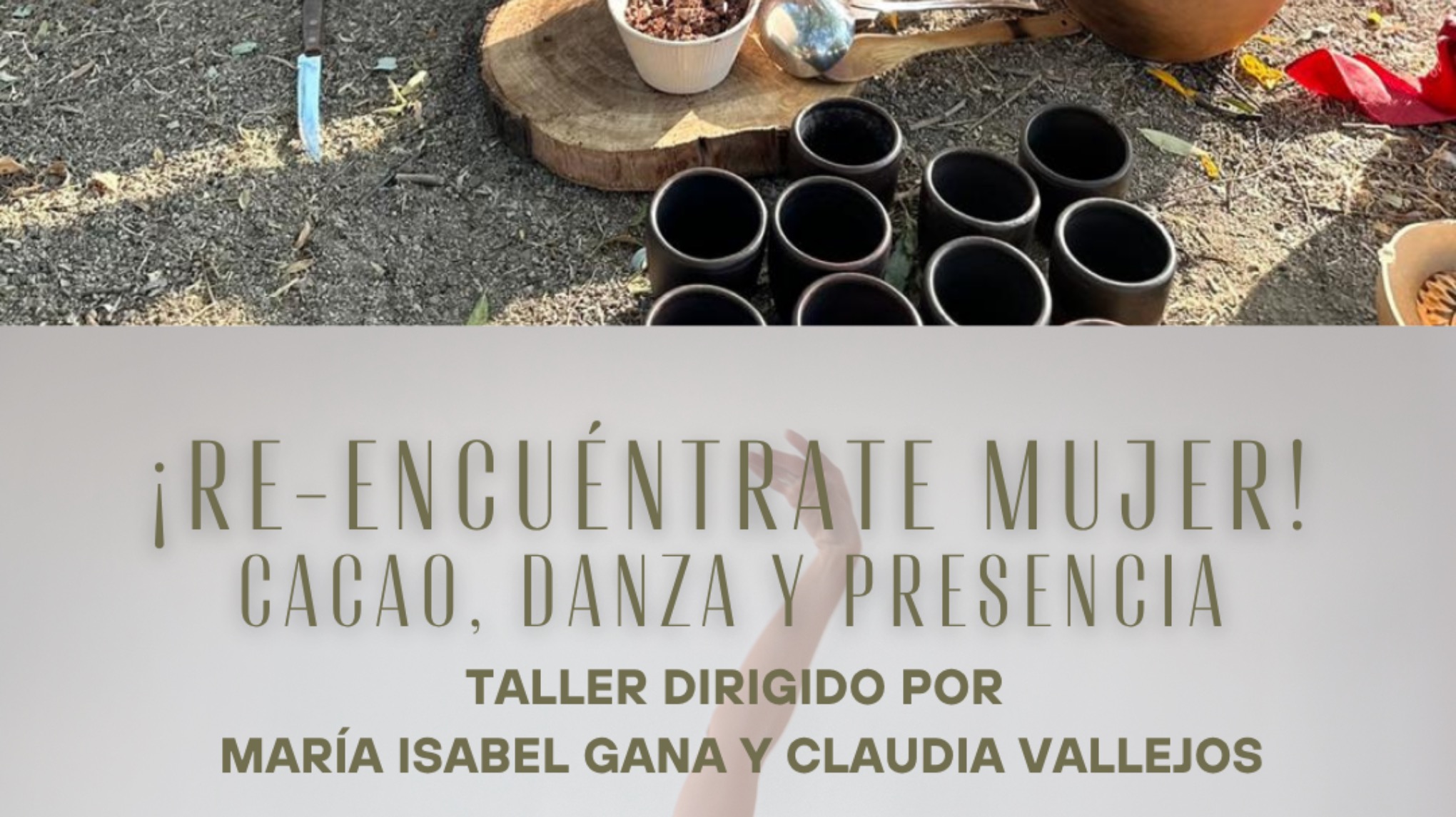 ¡Re-Encuéntrate Mujer! Cacao, Danza y Presencia