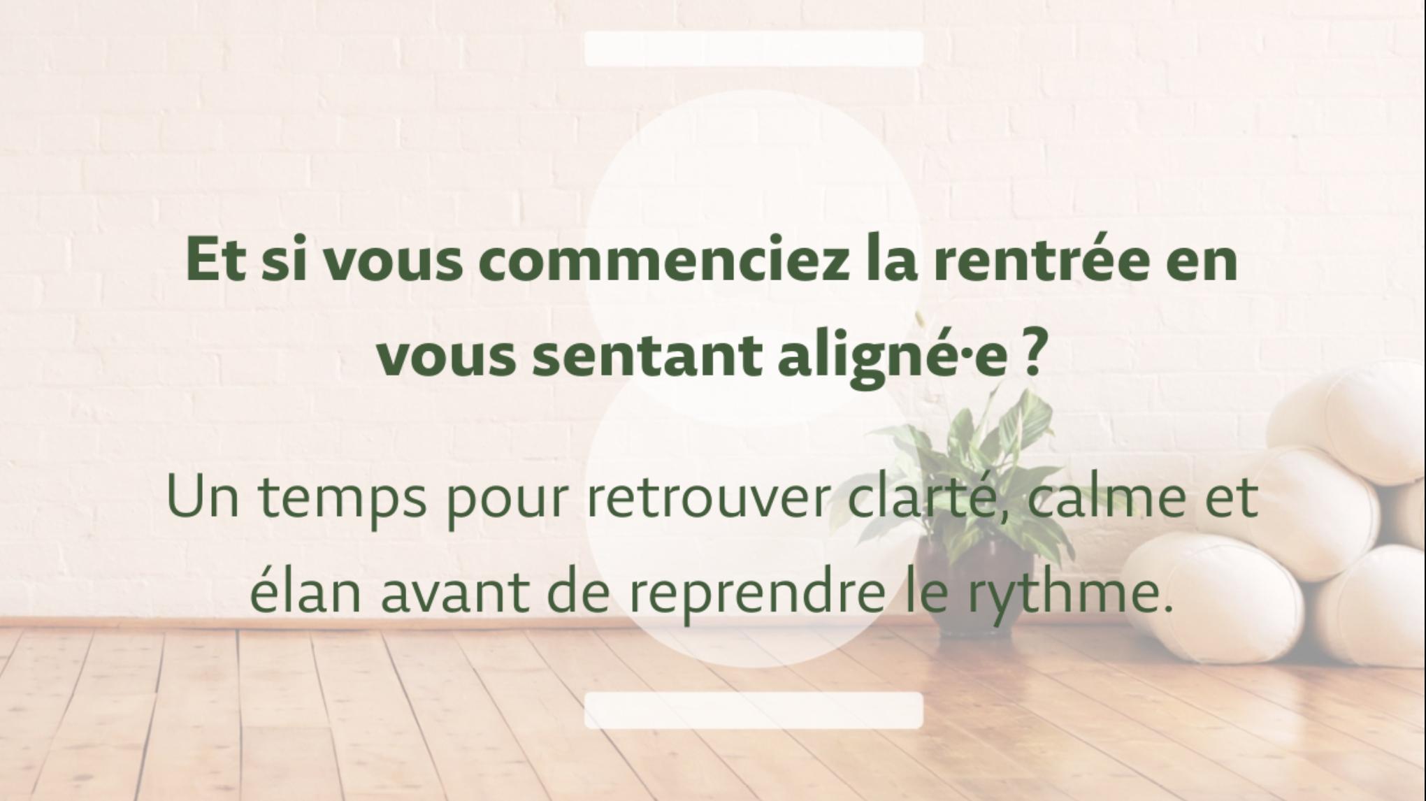 Atelier "se recentrer avant la rentrée"