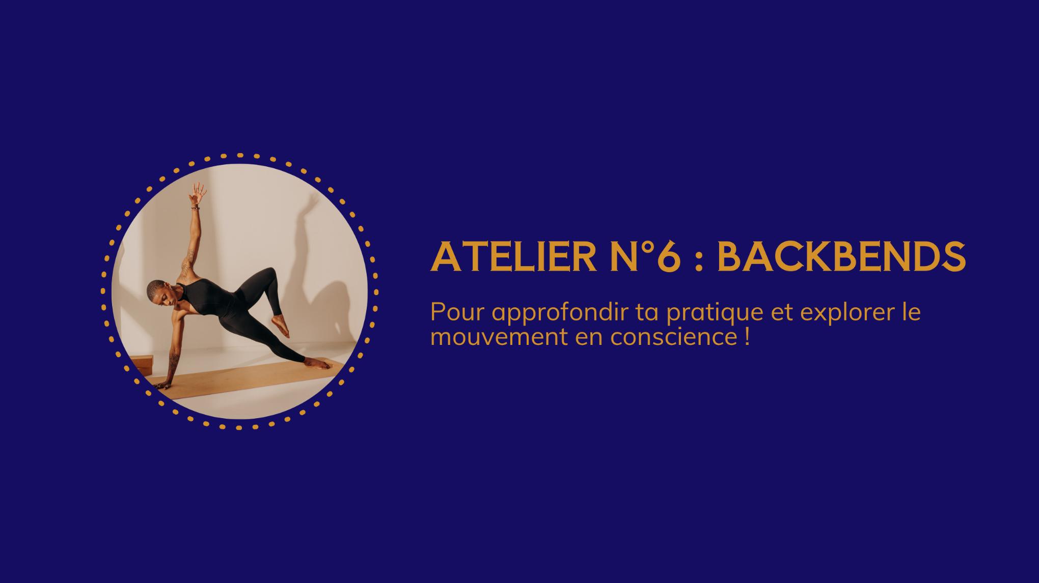 ATELIER Backbends