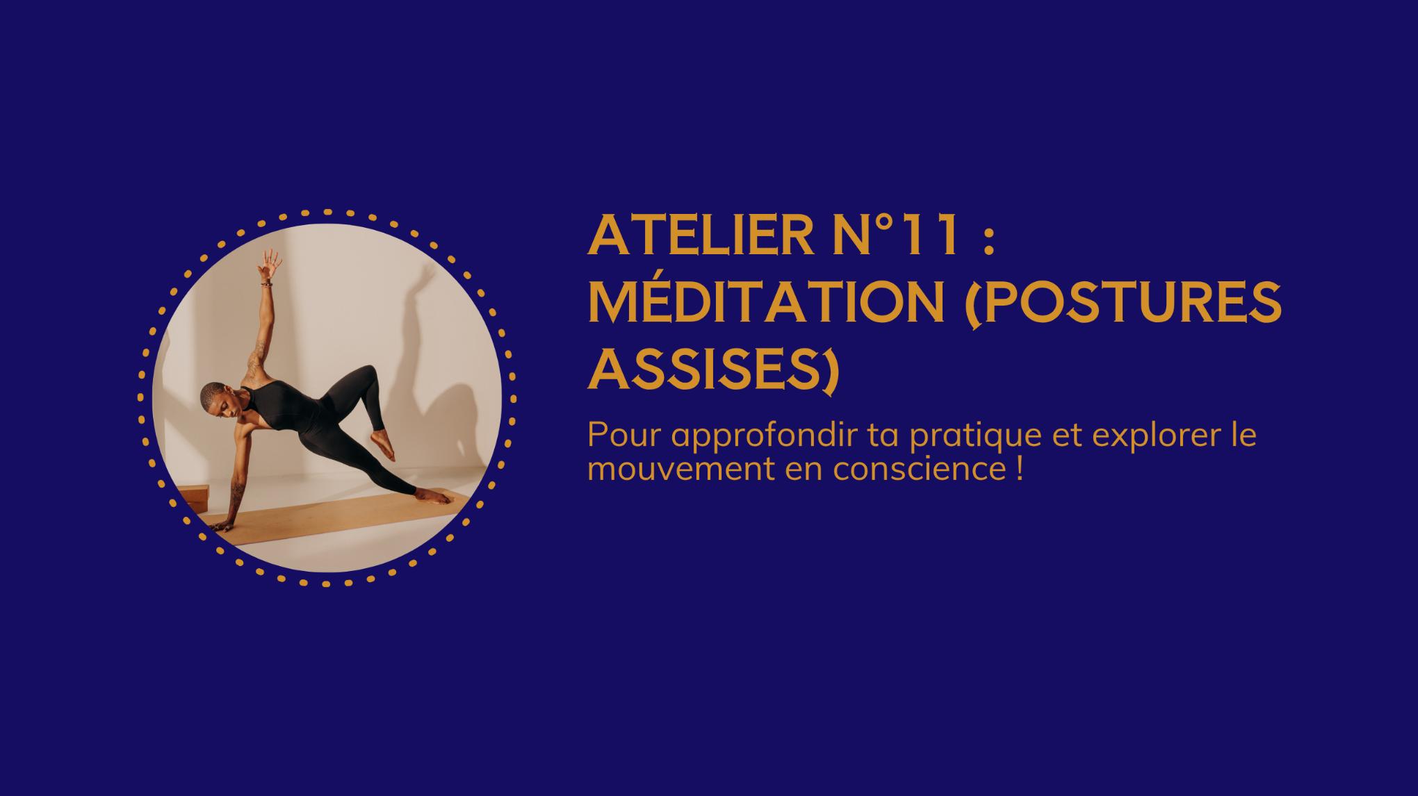 ATELIER Méditation (postures assises)
