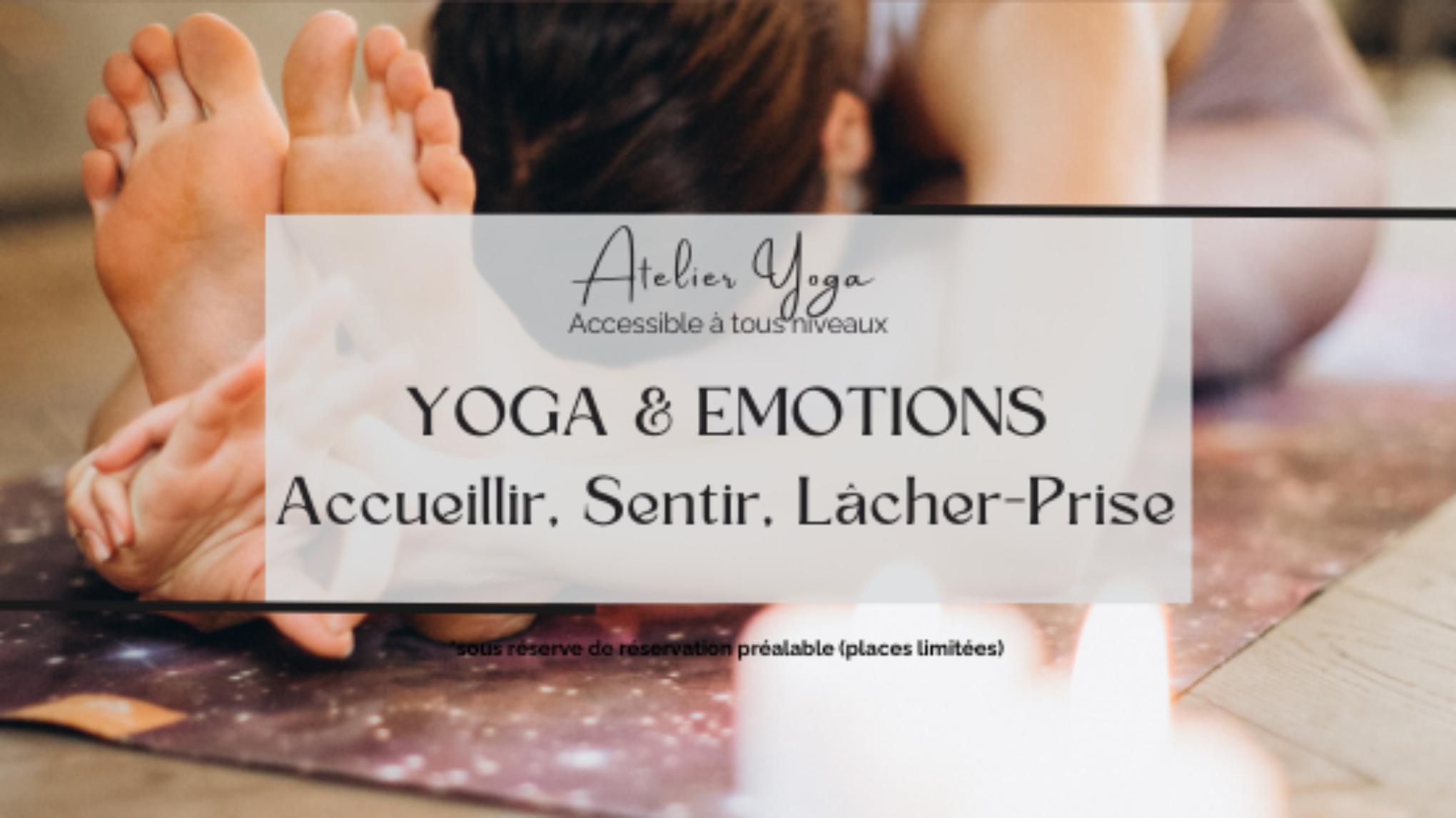 🧘‍♀️ Atelier YOGA et ÉMOTIONS : Accueillir – Sentir – Laisser passer