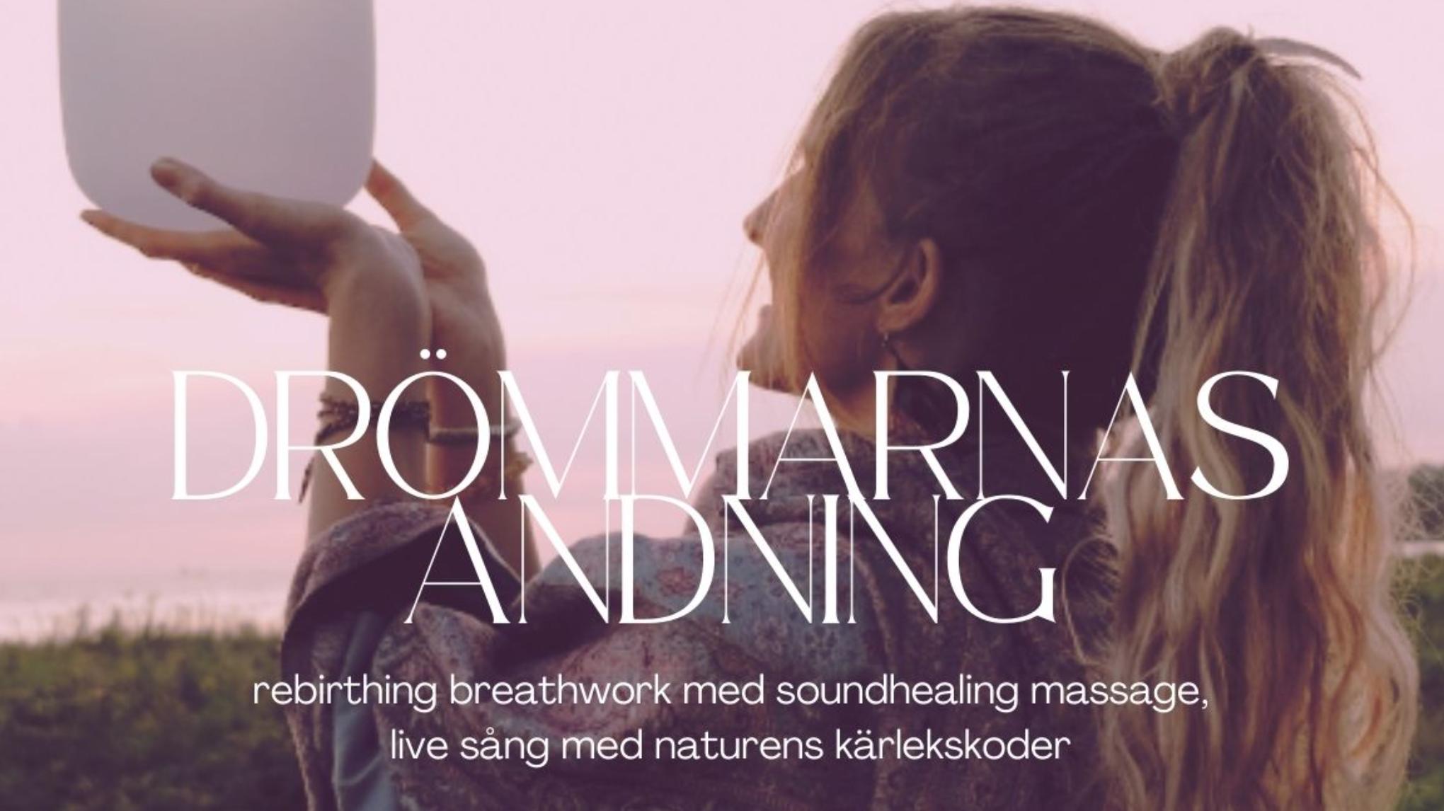 DRÖMMARNAS ANDNING I Rebirthing Breathwork med kristall & tibetanska skålar