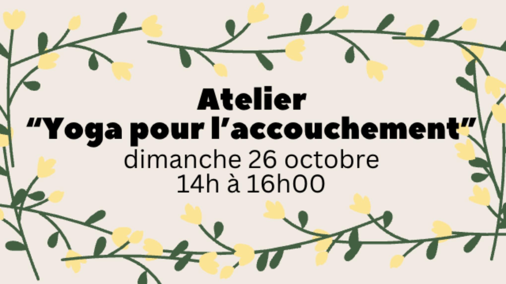 Atelier spécial “Yoga pour l’accouchement”