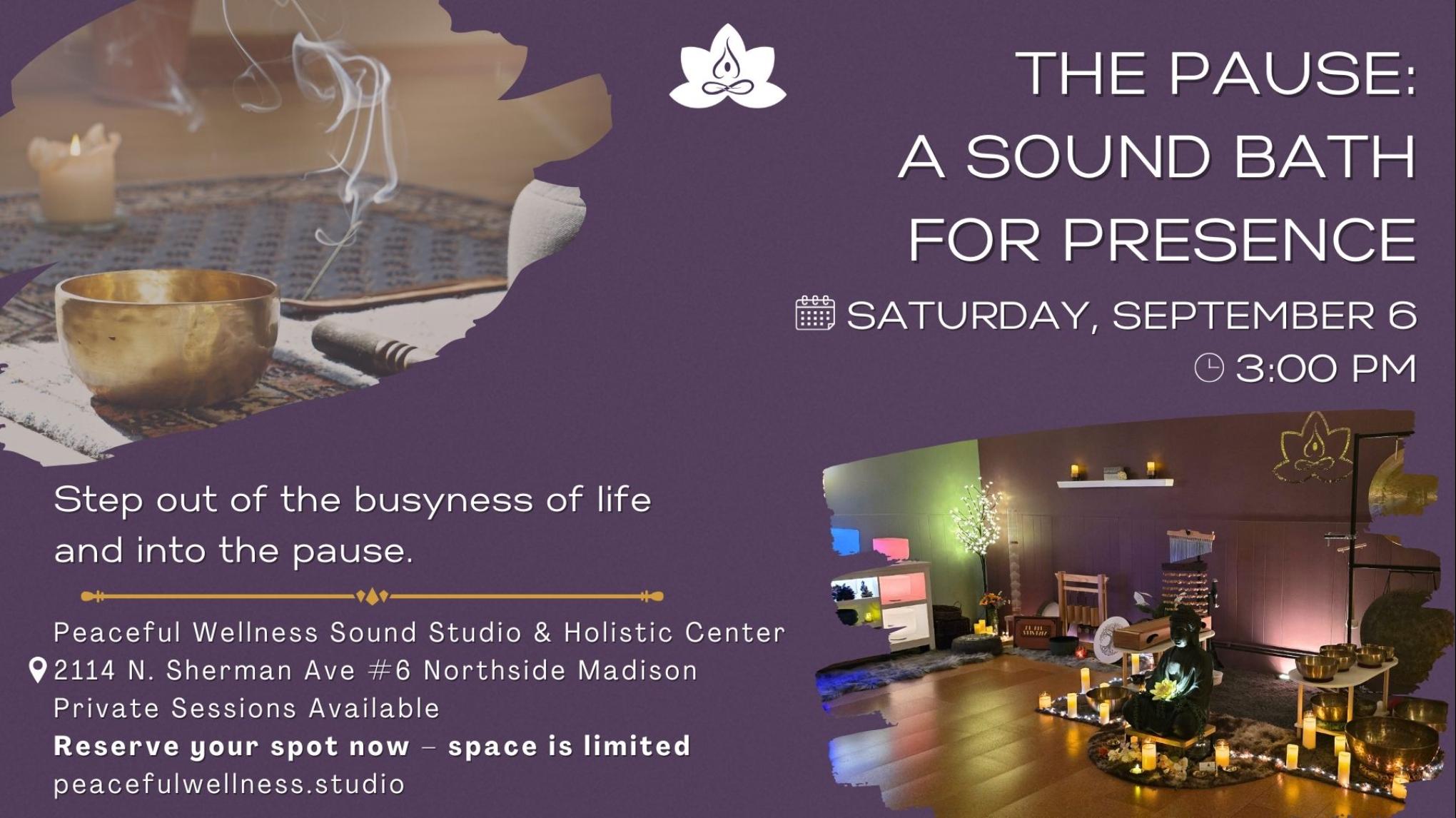 MADISON The Pause: A Sound Bath for Presence