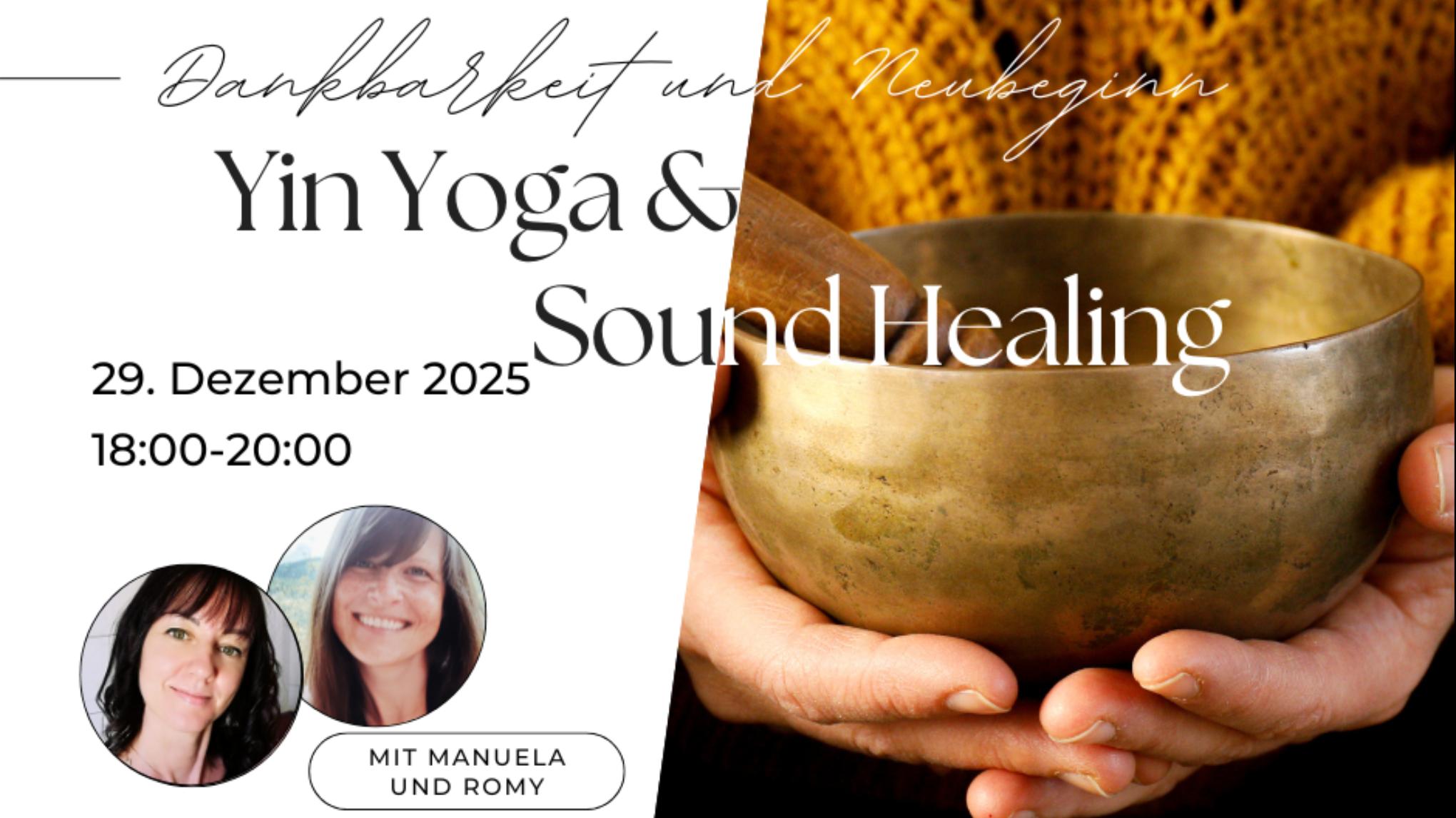 Yin Yoga & Sound Healing | Dankbarkeit und Neubeginn