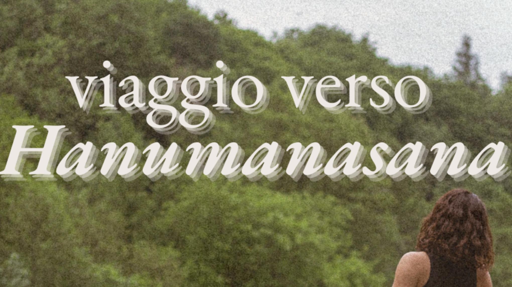 Viaggio verso Hanumanasana | 4 pratiche | 8 settembre - 1 ottobre