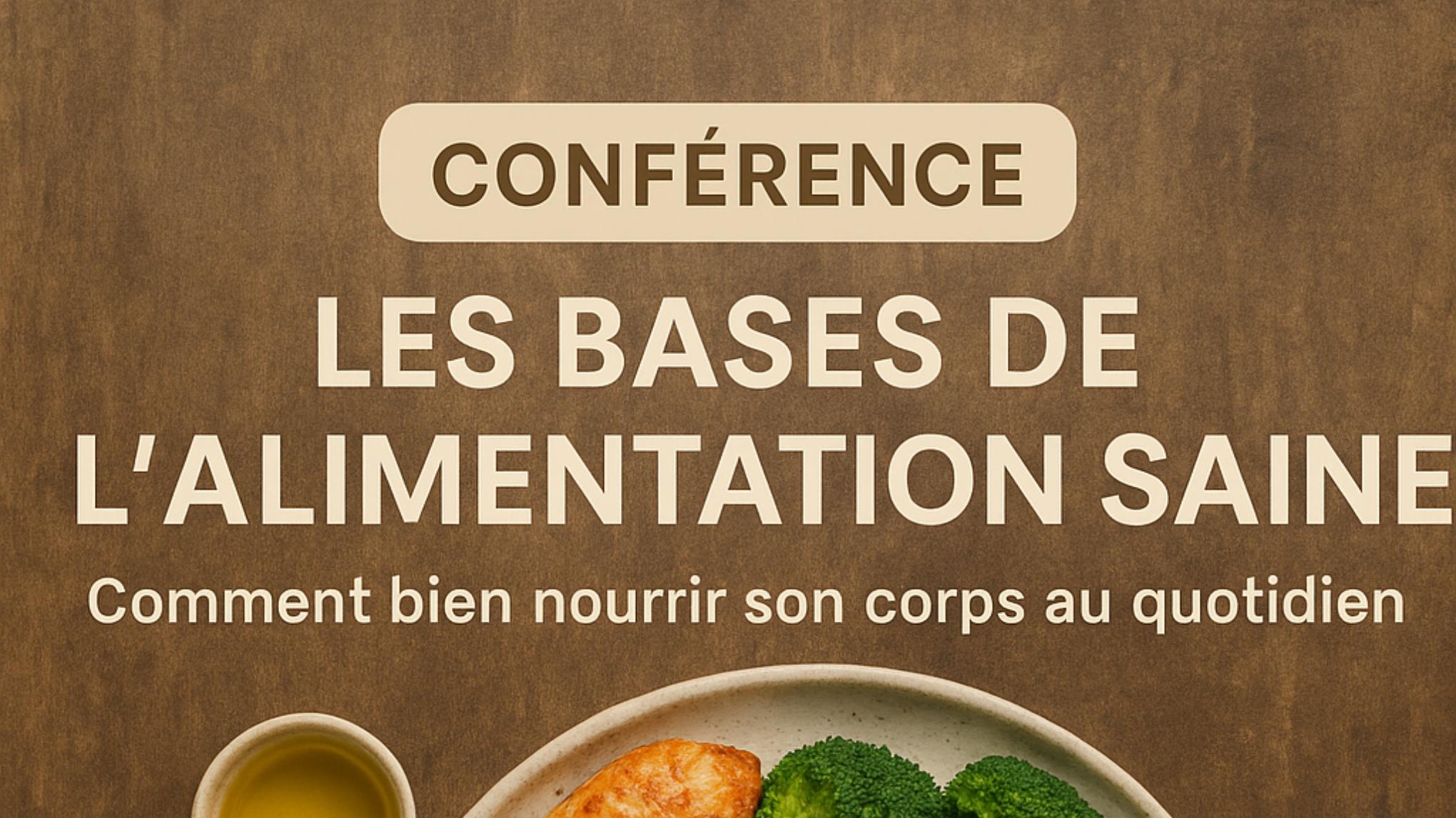 Atelier-conférence "Les bases de l'alimentation saine" - Salon du bien-être