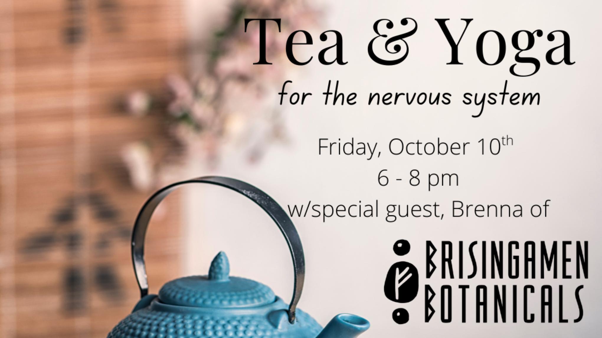 Tea and Yoga for the Nervous System