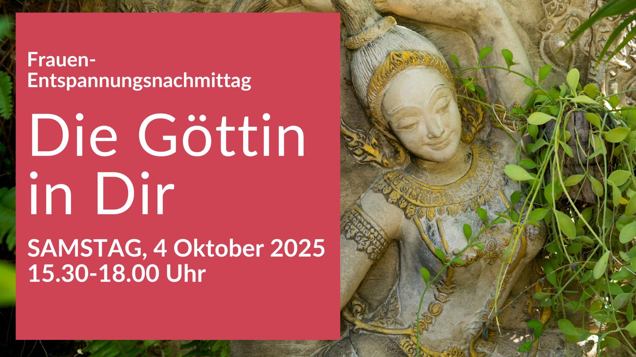Frauen Entspannungsnachmittag "Die Göttin in Dir"