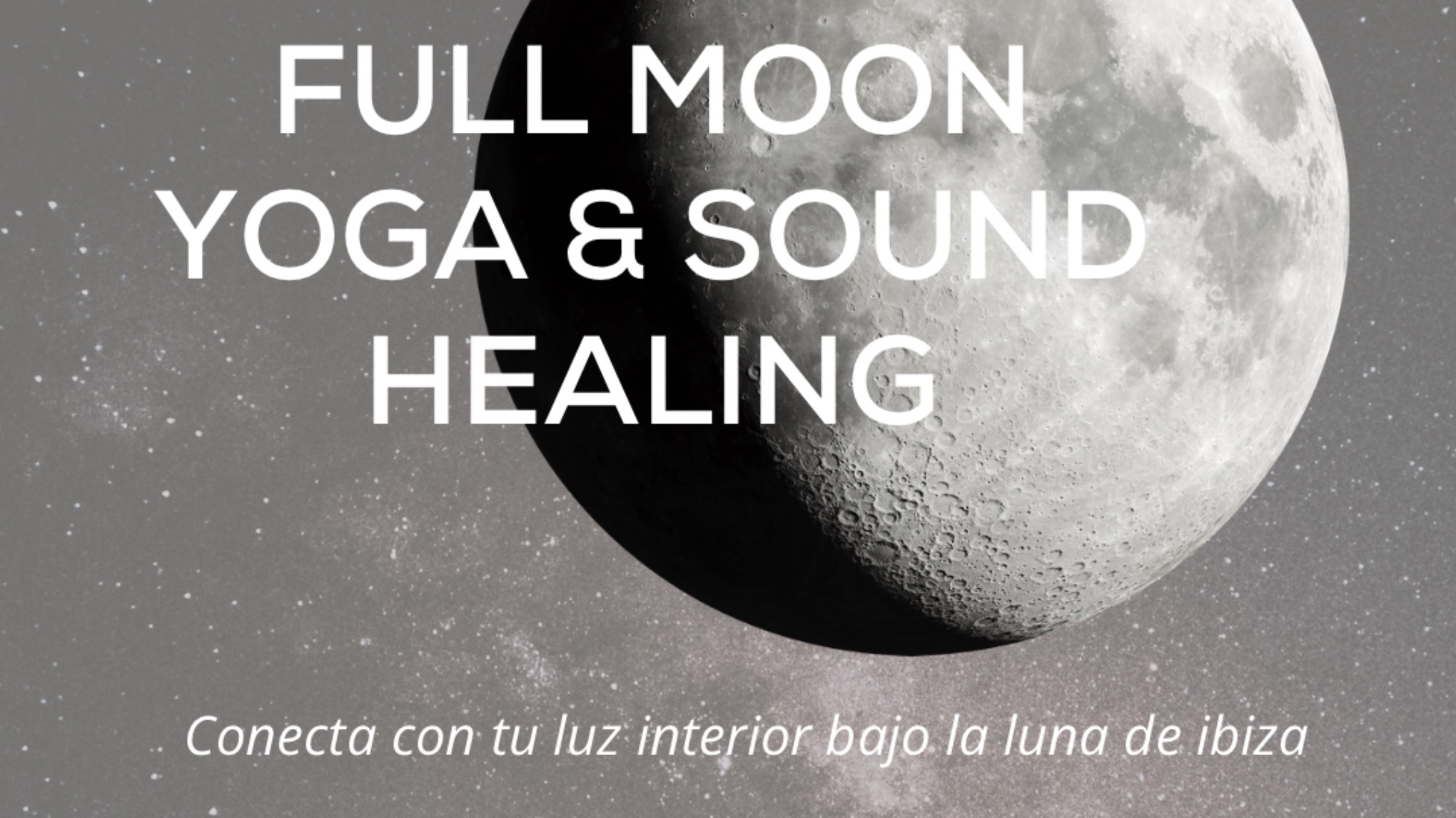 Full moon yoga & sound healing / La Marina - Santa Eulalia