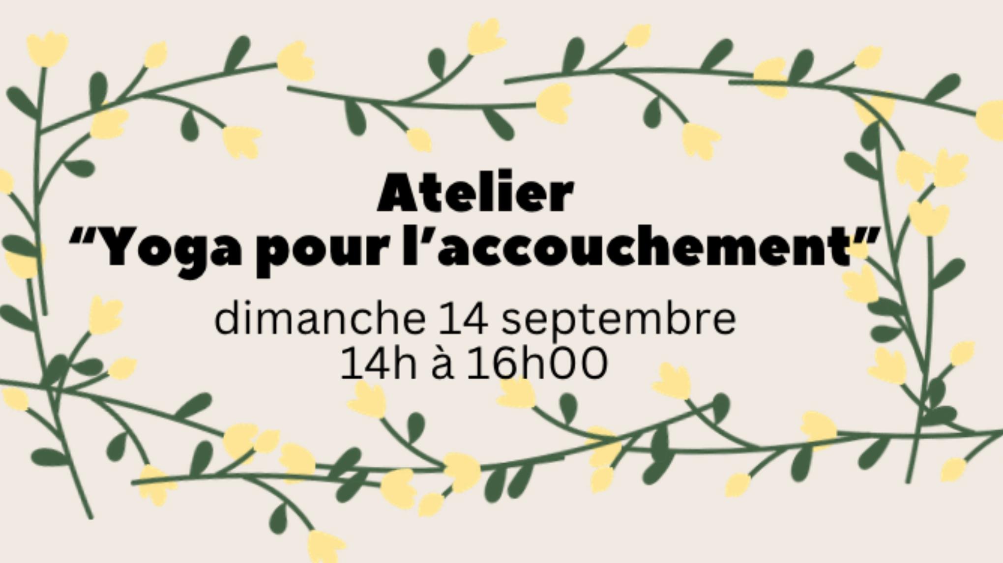 Atelier spécial “Yoga pour l’accouchement”