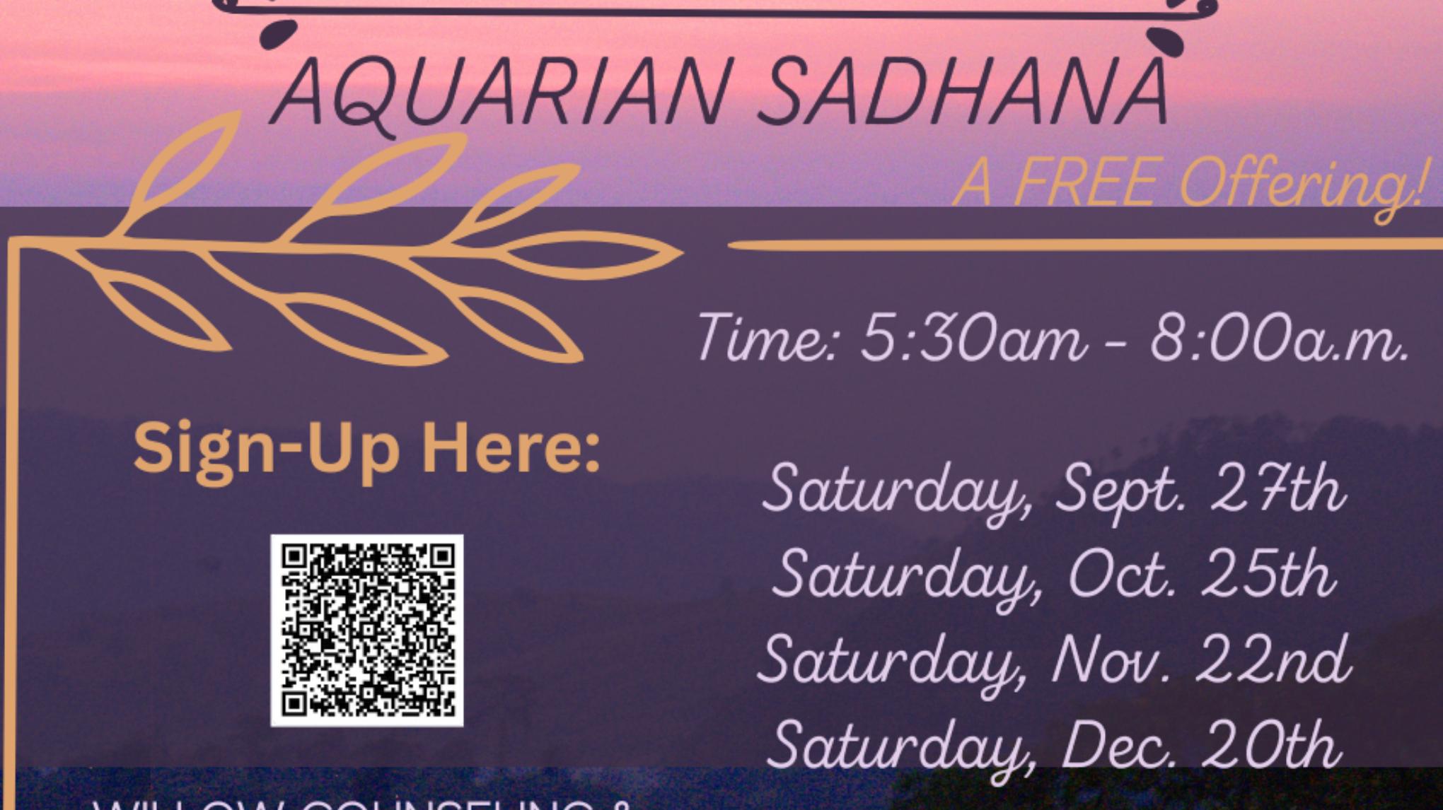Early Morning Aquarian Sadhana