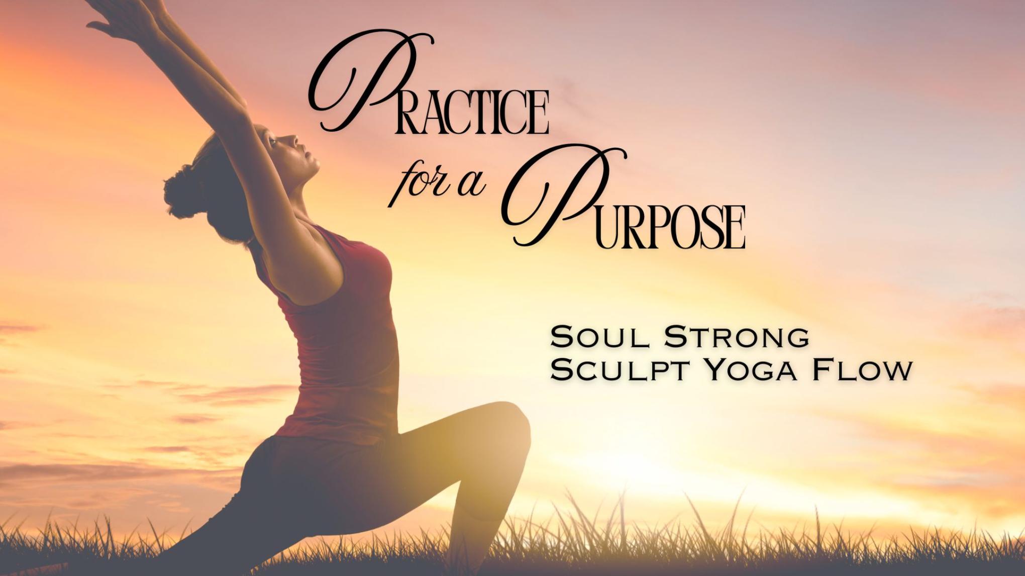 Soul Strong Sculpt Yoga *Free Will Donation*