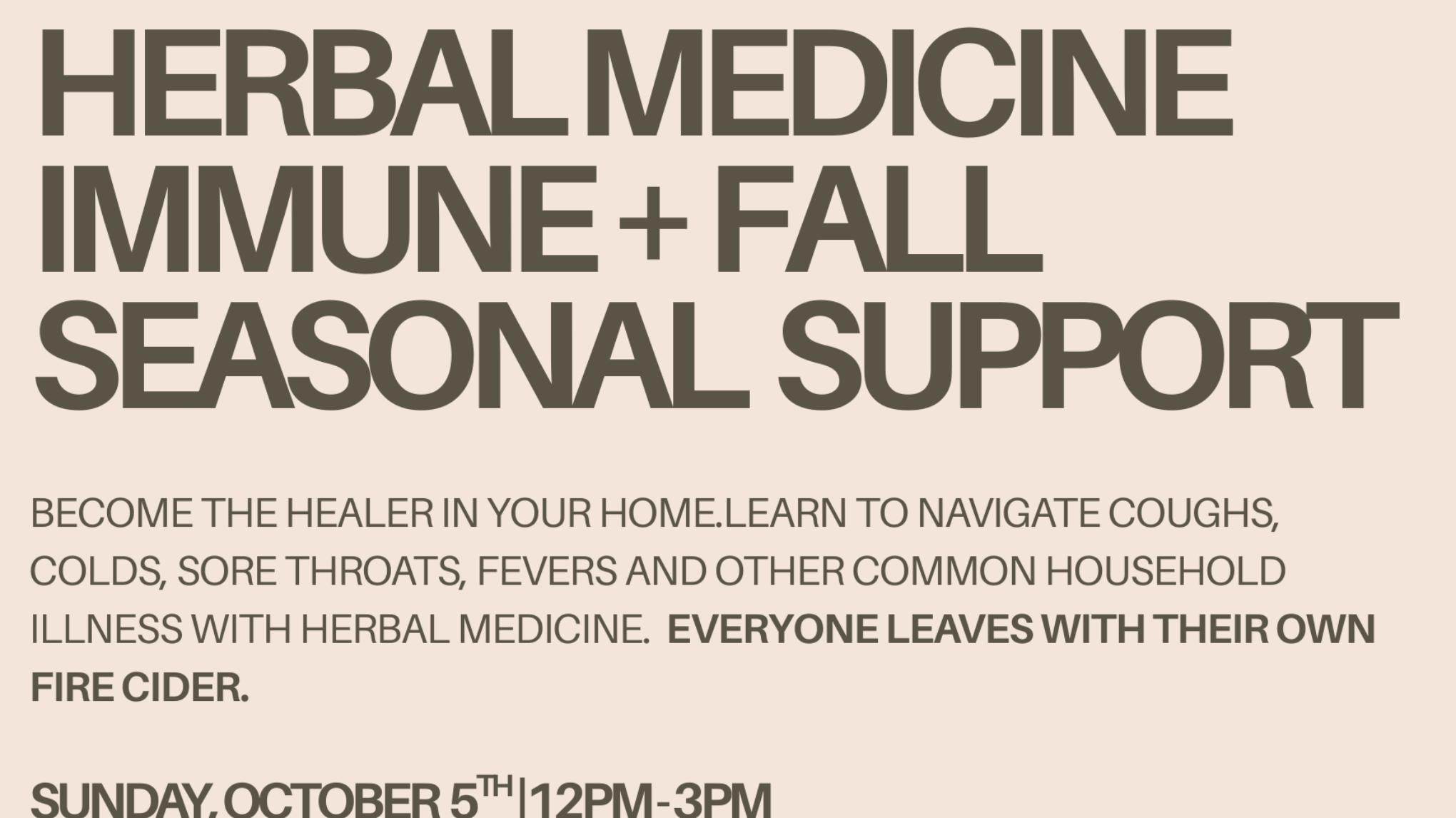 Herbal Medicine Immune + Fall Seasonal Support