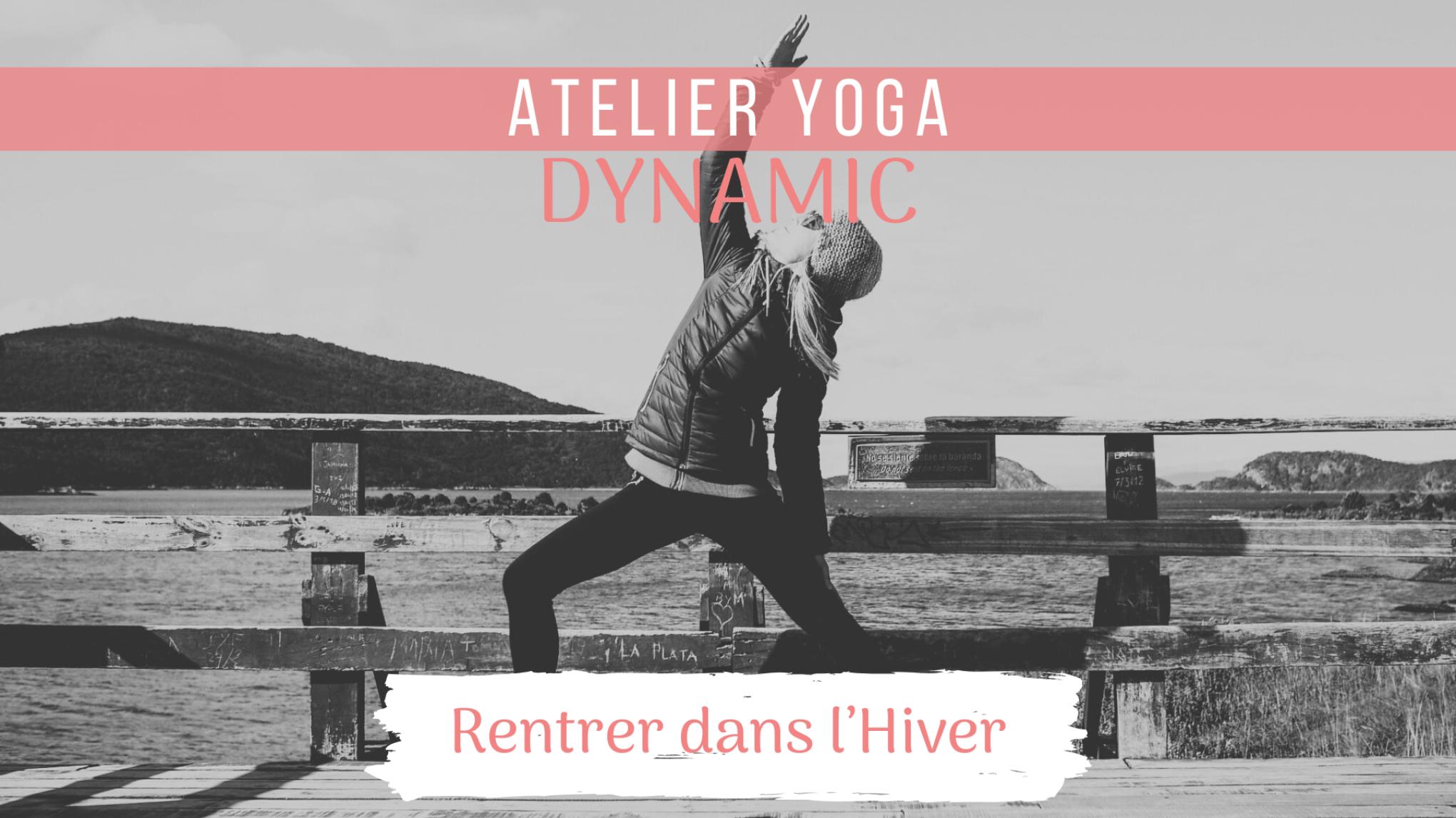 Atelier DYNAMIC - "Entrer dans l'Hiver"