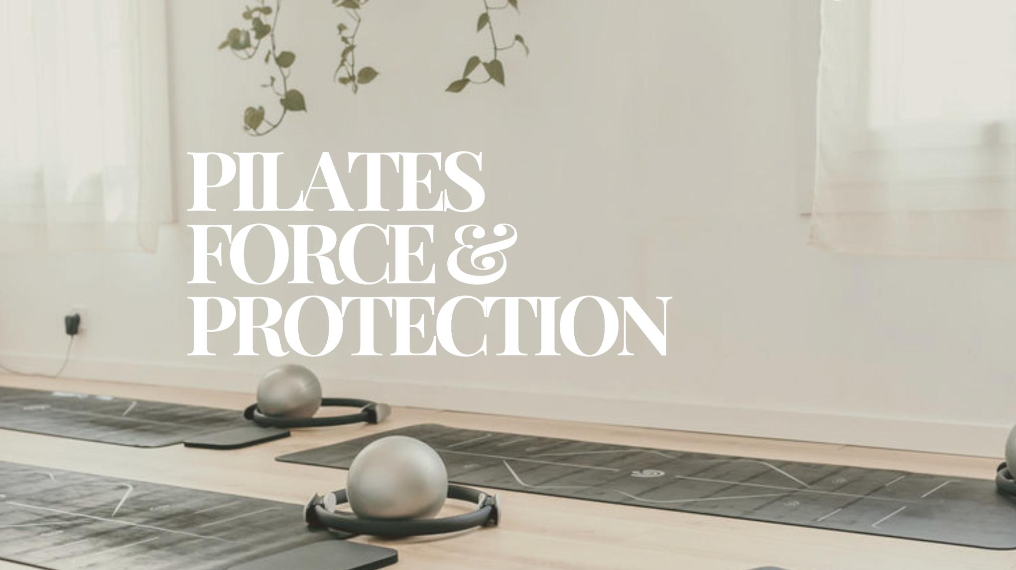 Pilates- Force & Protection