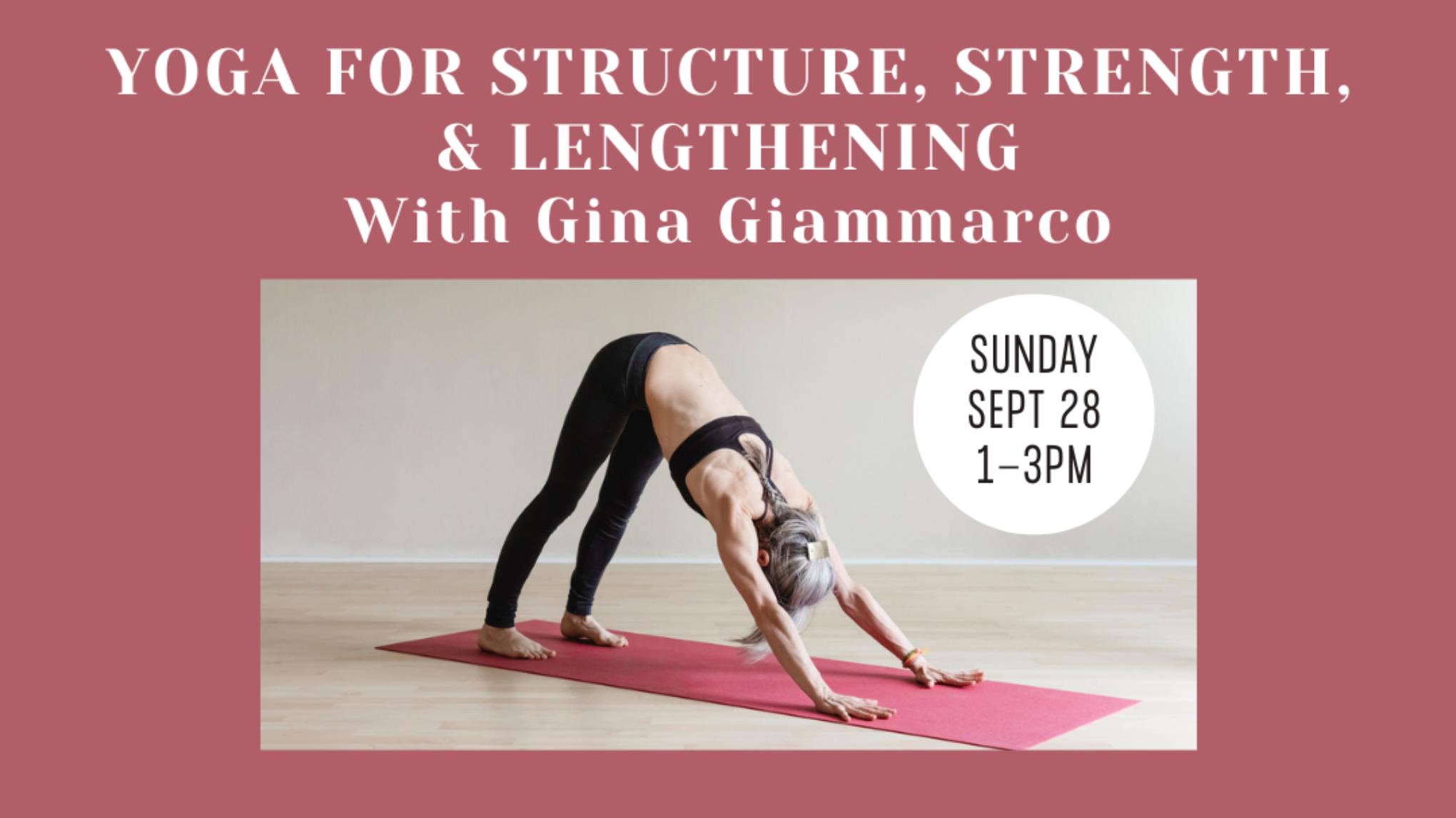 YOGA for STRUCTURE, STRENGTH & LENGTHENING SEPT 28TH