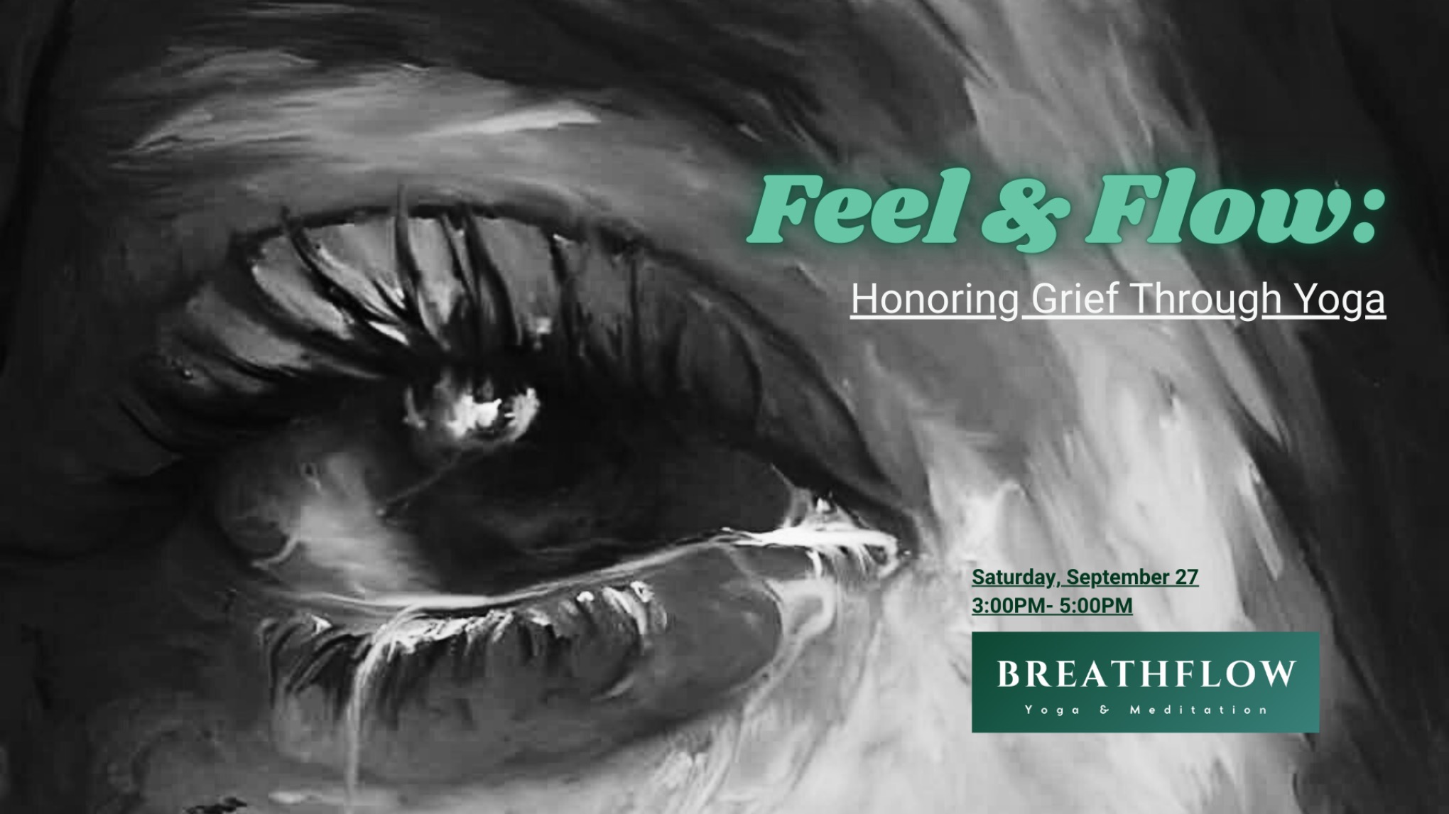 Feel & Flow: Honoring Grief Through Yoga