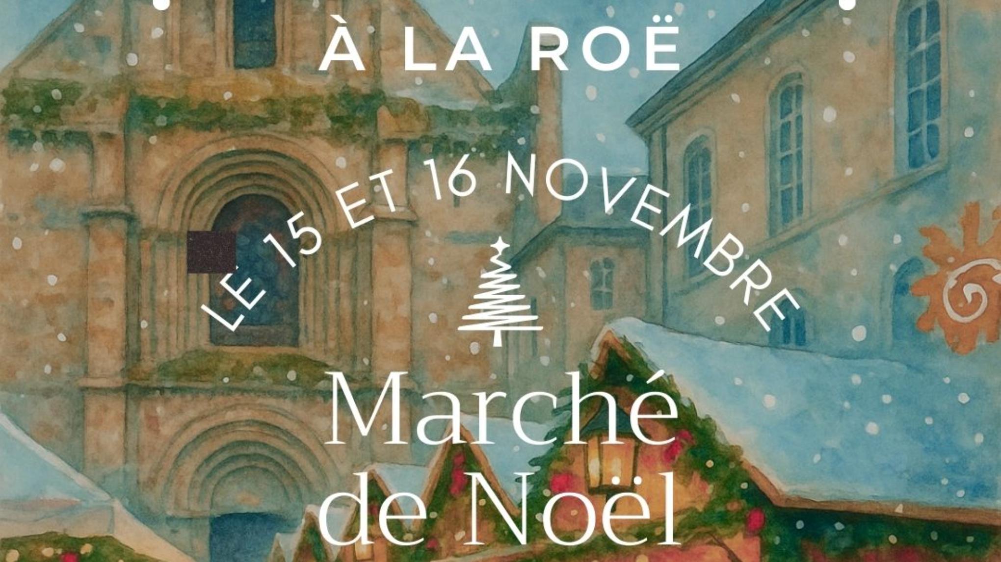Marché de Noël - La Roë