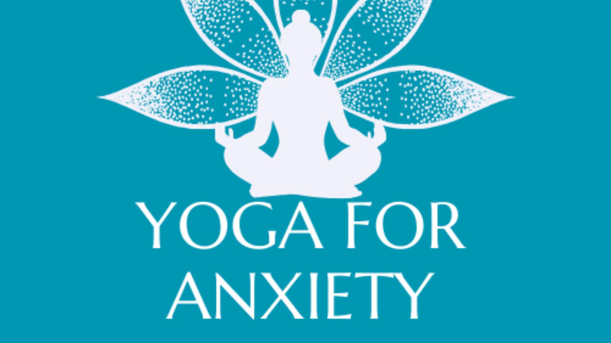 Yoga for Anxiety Oct 19th, 2025