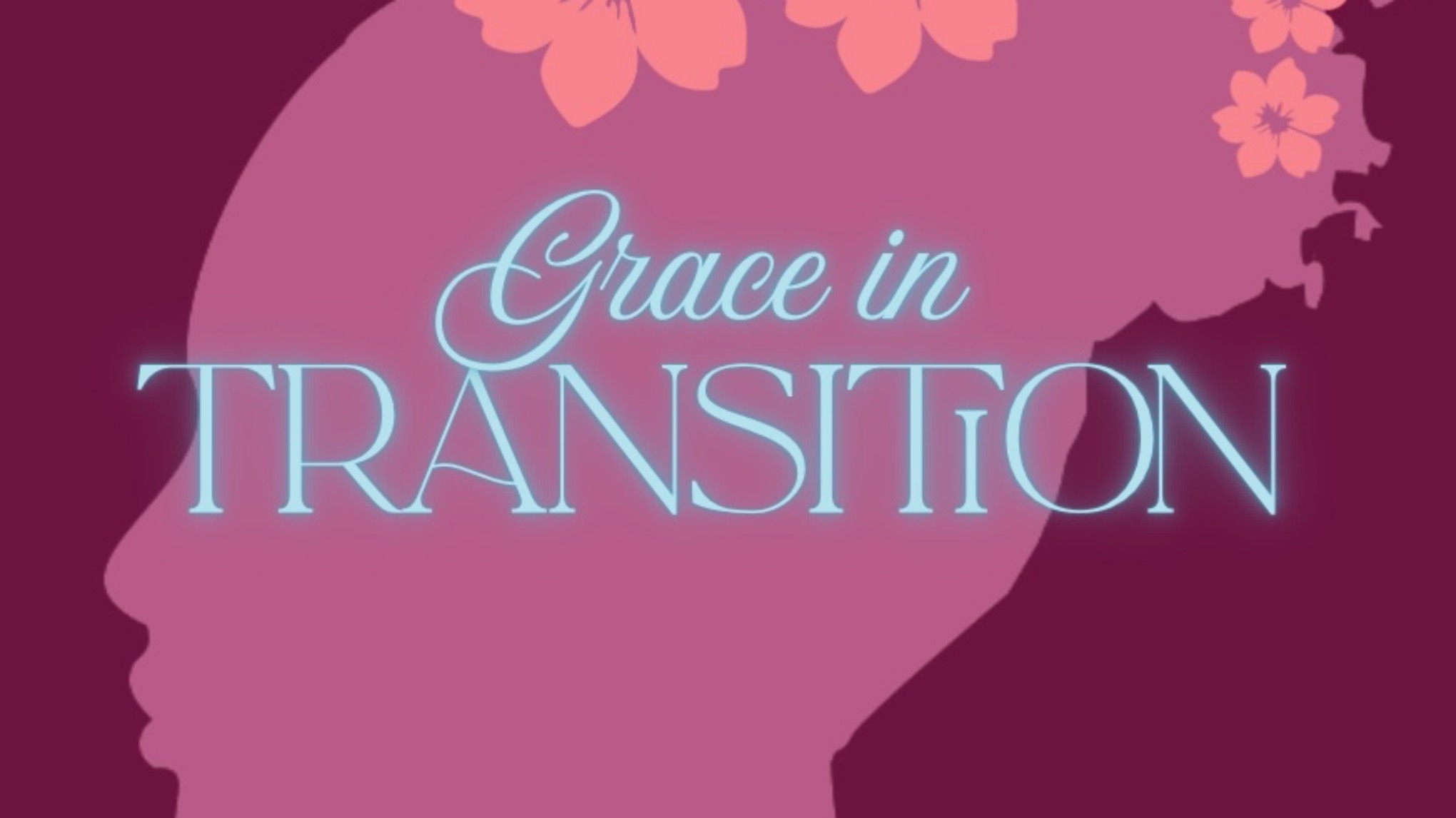 Grace in Transition