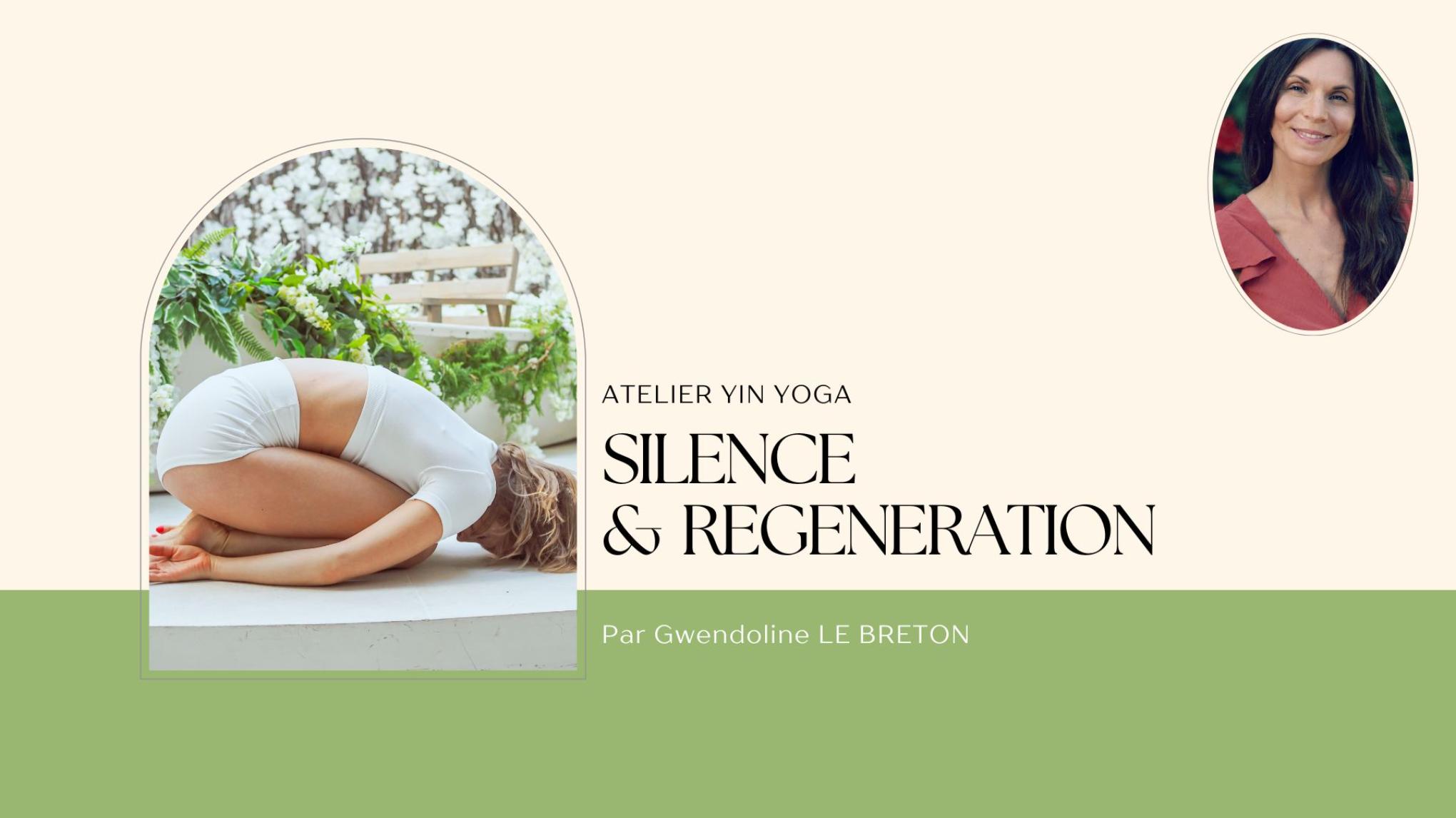 Yin Yoga - "Silence & Régénération"