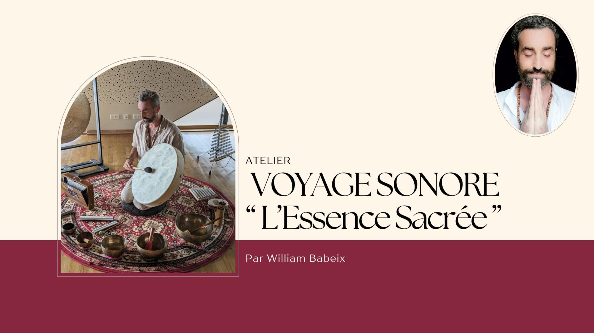 Voyage Sonore - "L'Essence Sacrée"
