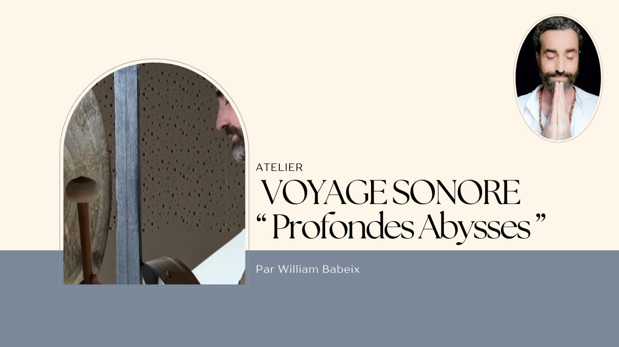 Voyage Sonore - "Profondes Abysses"